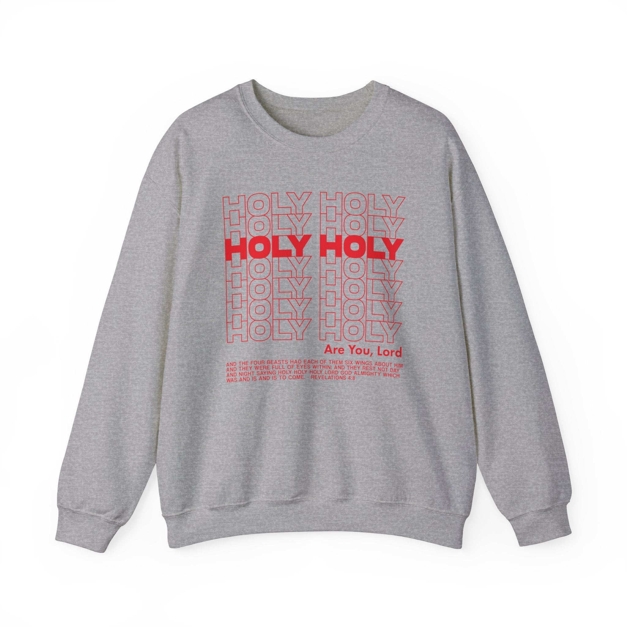 Holy Holy- Crewneck Sweatshirt