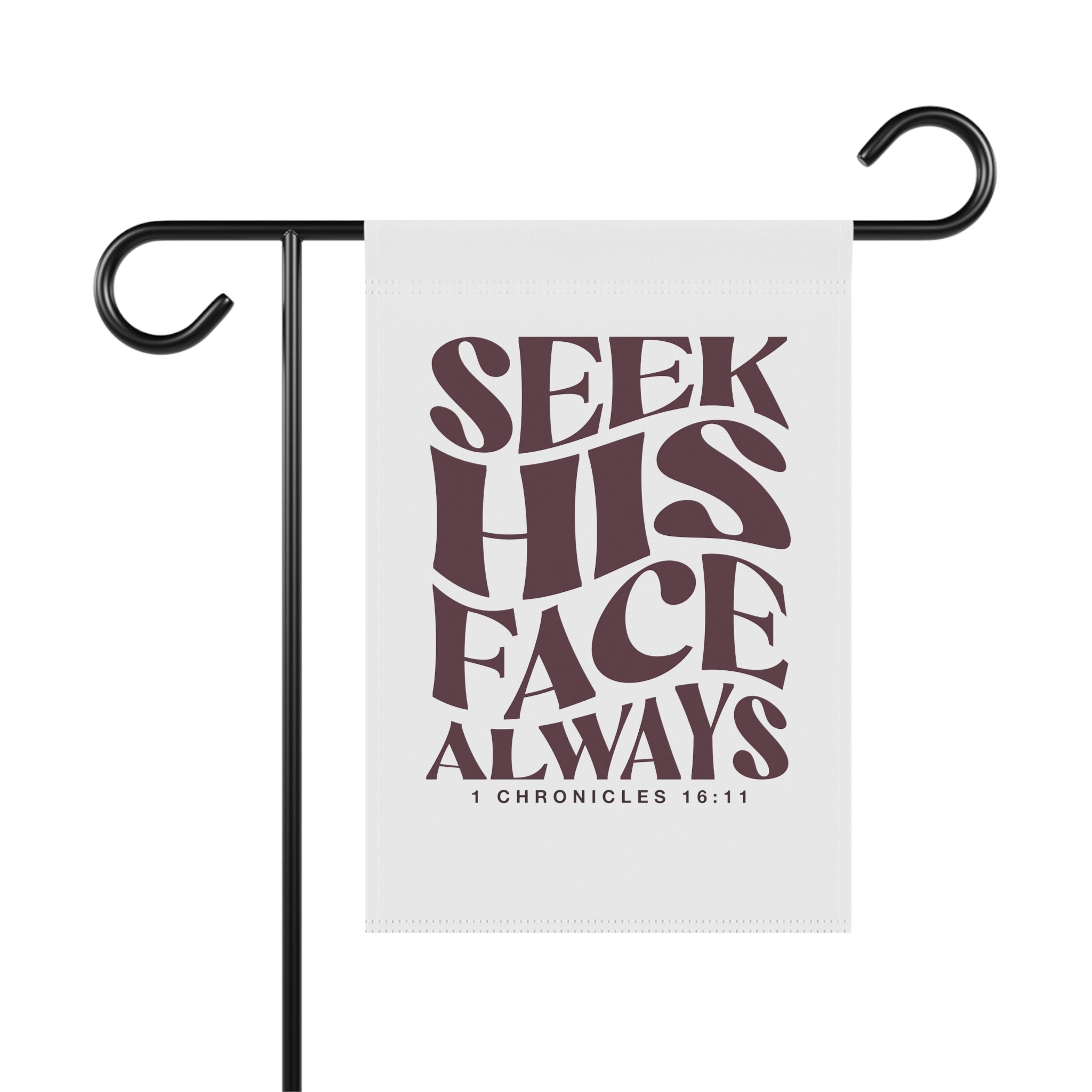 Seek His Face Always - Garden & House Banner