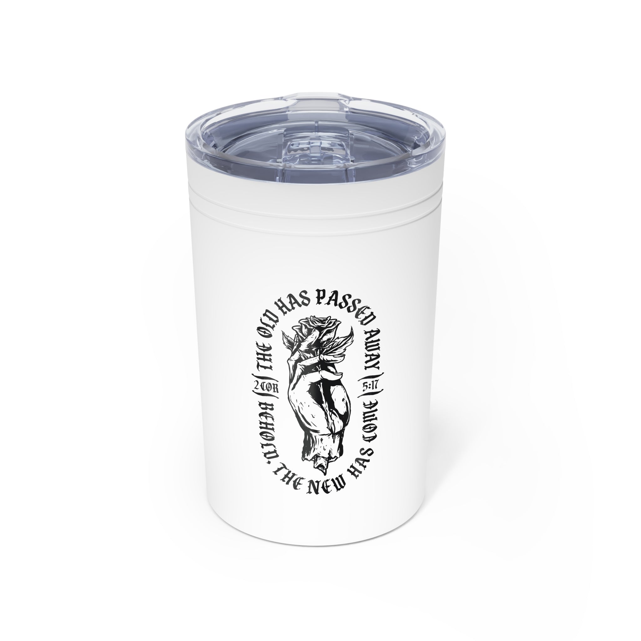 The Old Has Passed Away - Short Tumbler