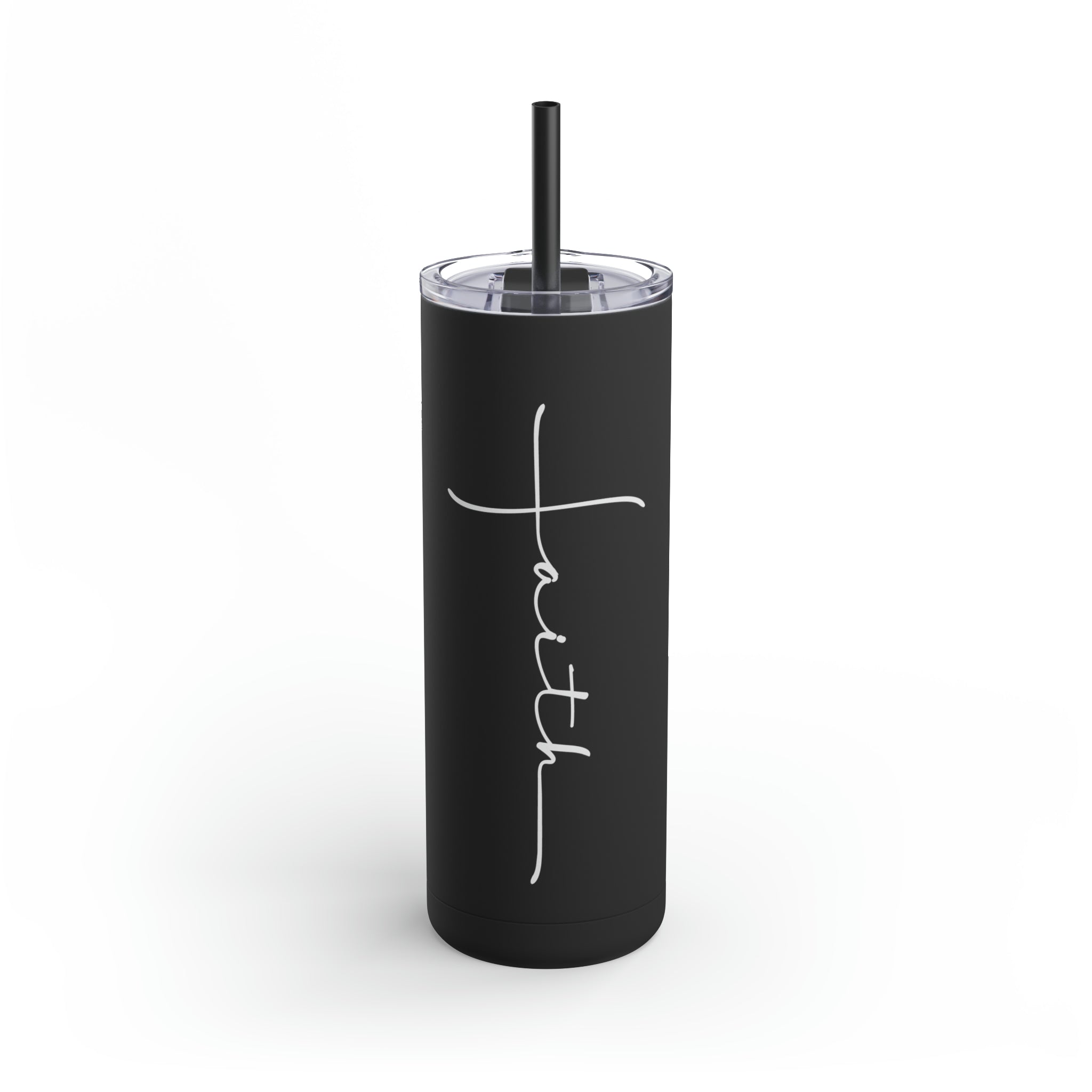 Faith - Skinny Tumbler