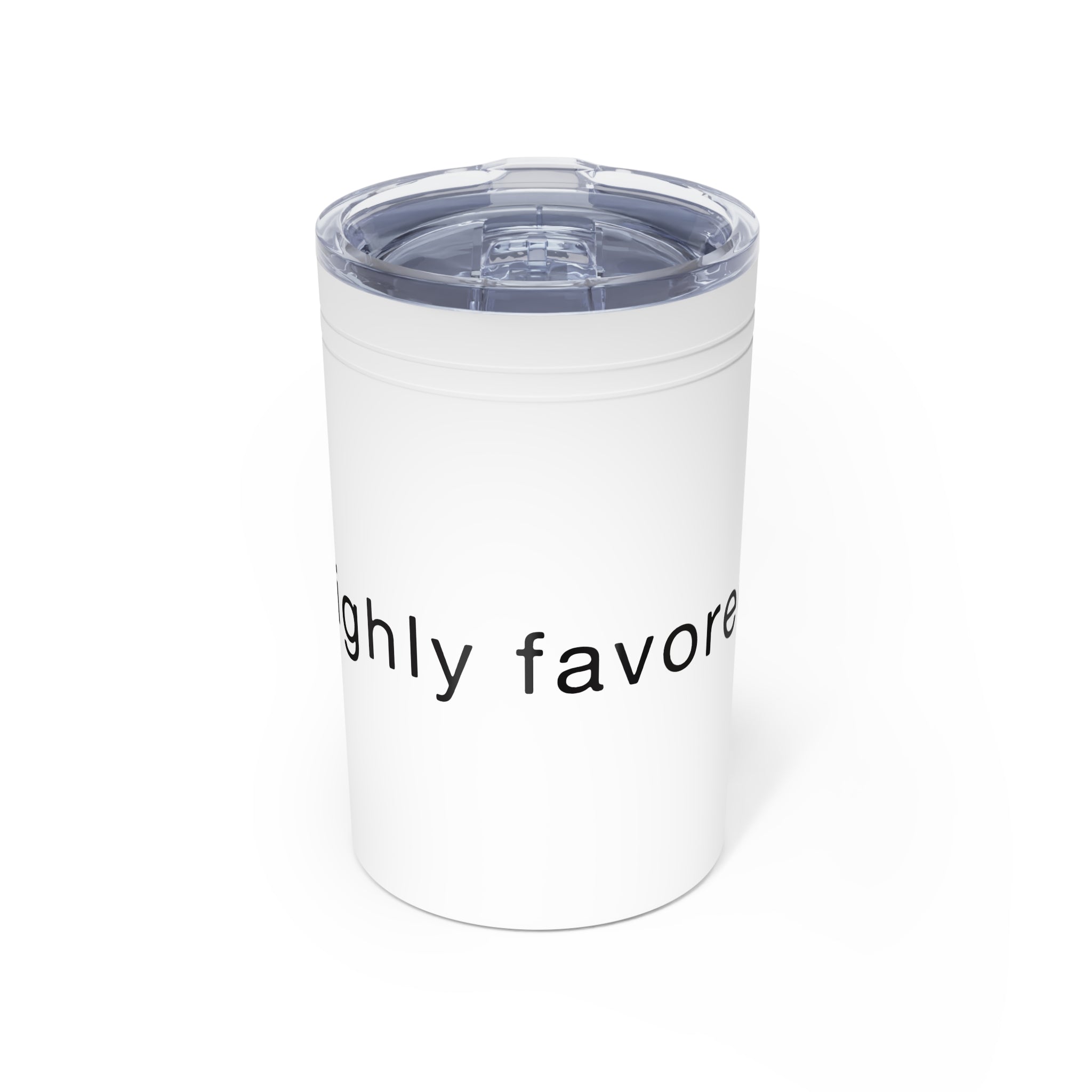 Highly Favored - Short Tumbler