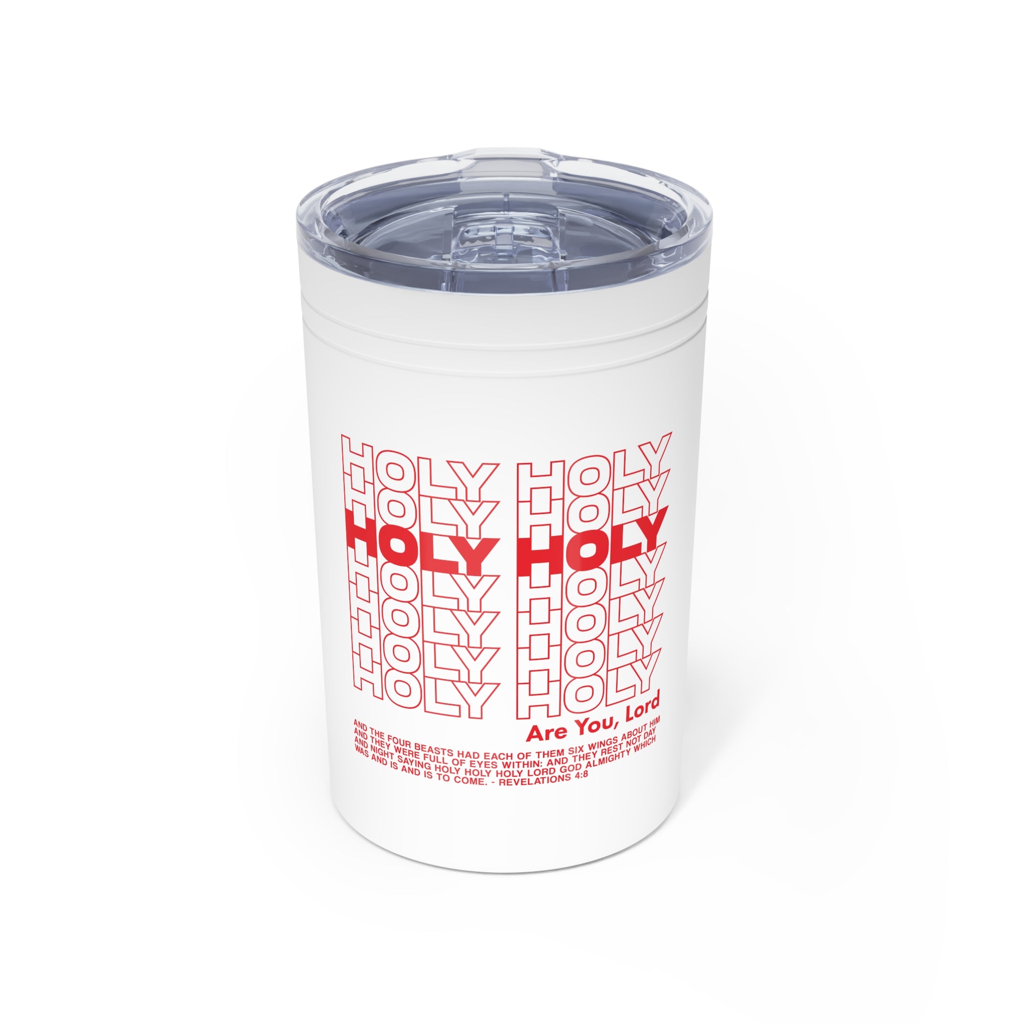 Holy Holy Holy - Short Tumbler