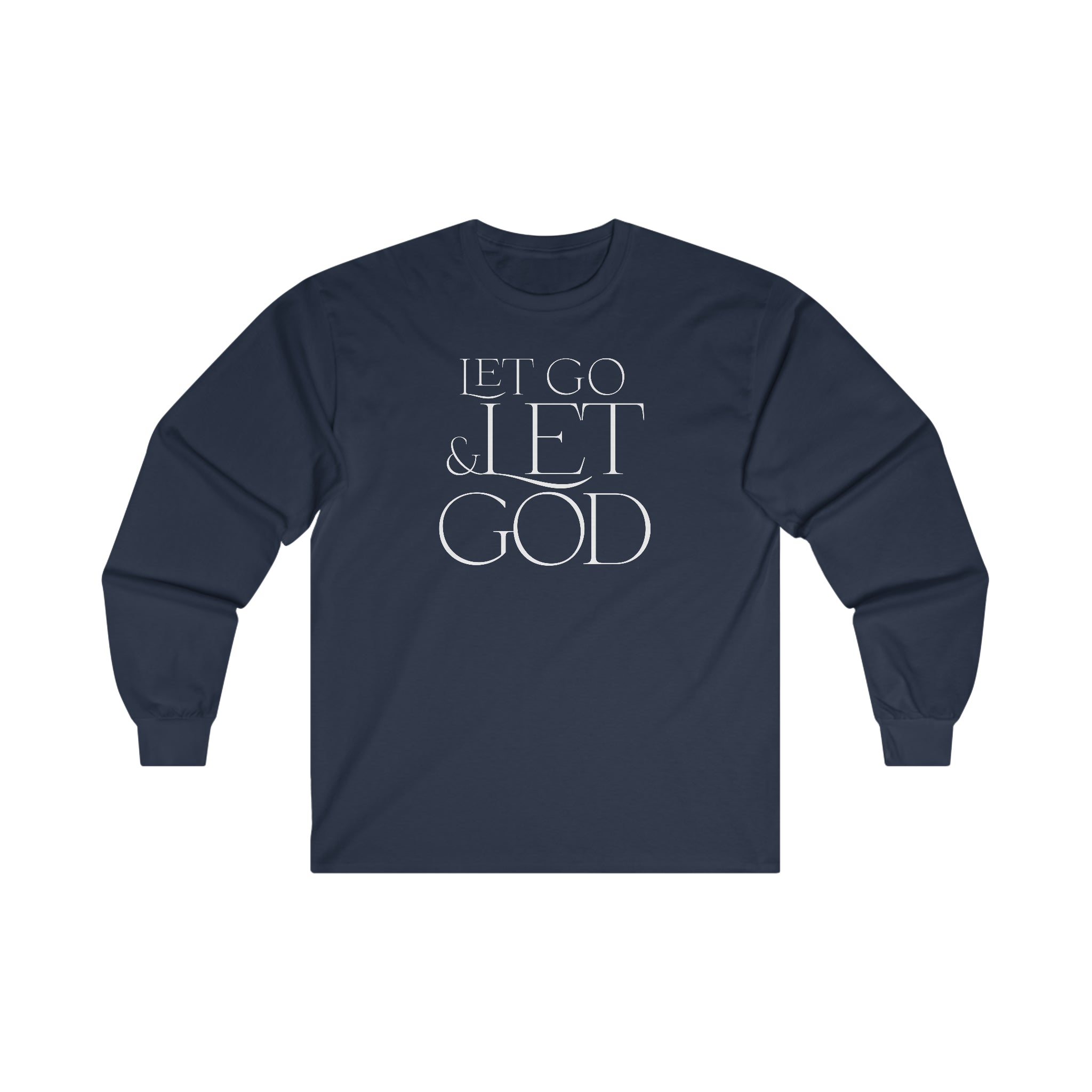 Let Go & Let God - Long Sleeve Tee