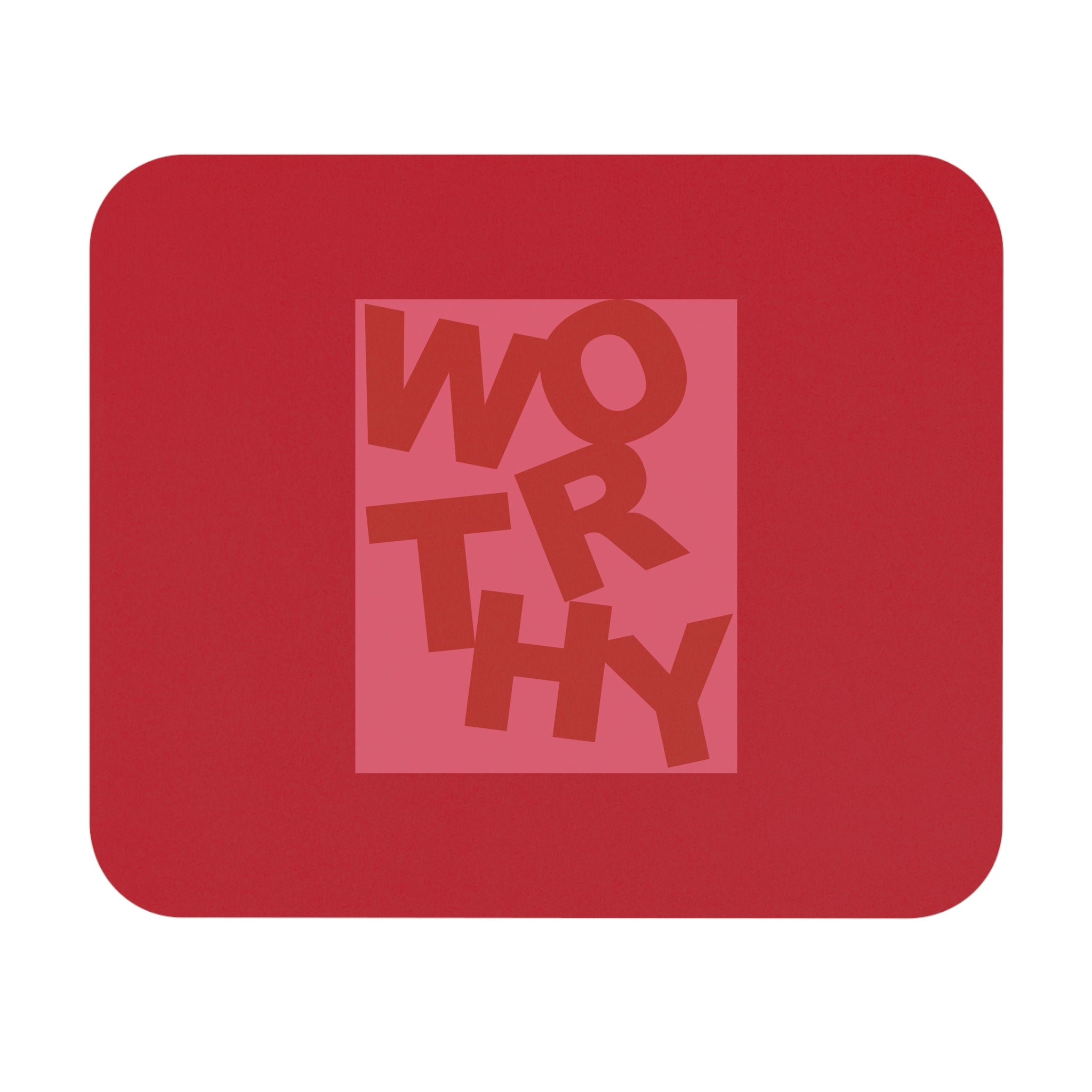 Worthy, Red - Mouse Pad