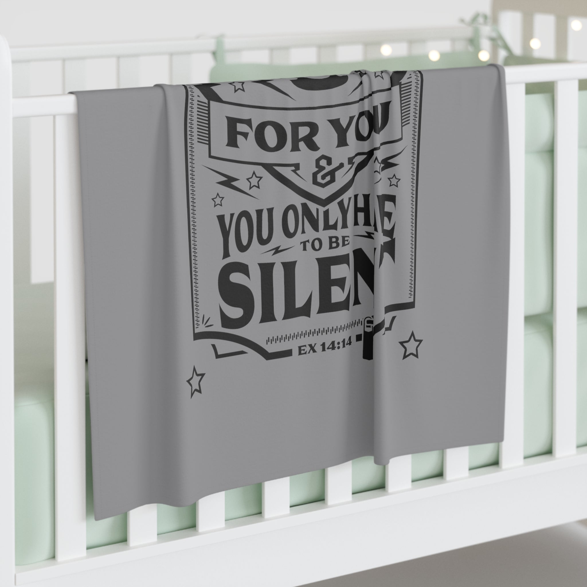 The Lord Will Fight For You - Baby Swaddle Blanket