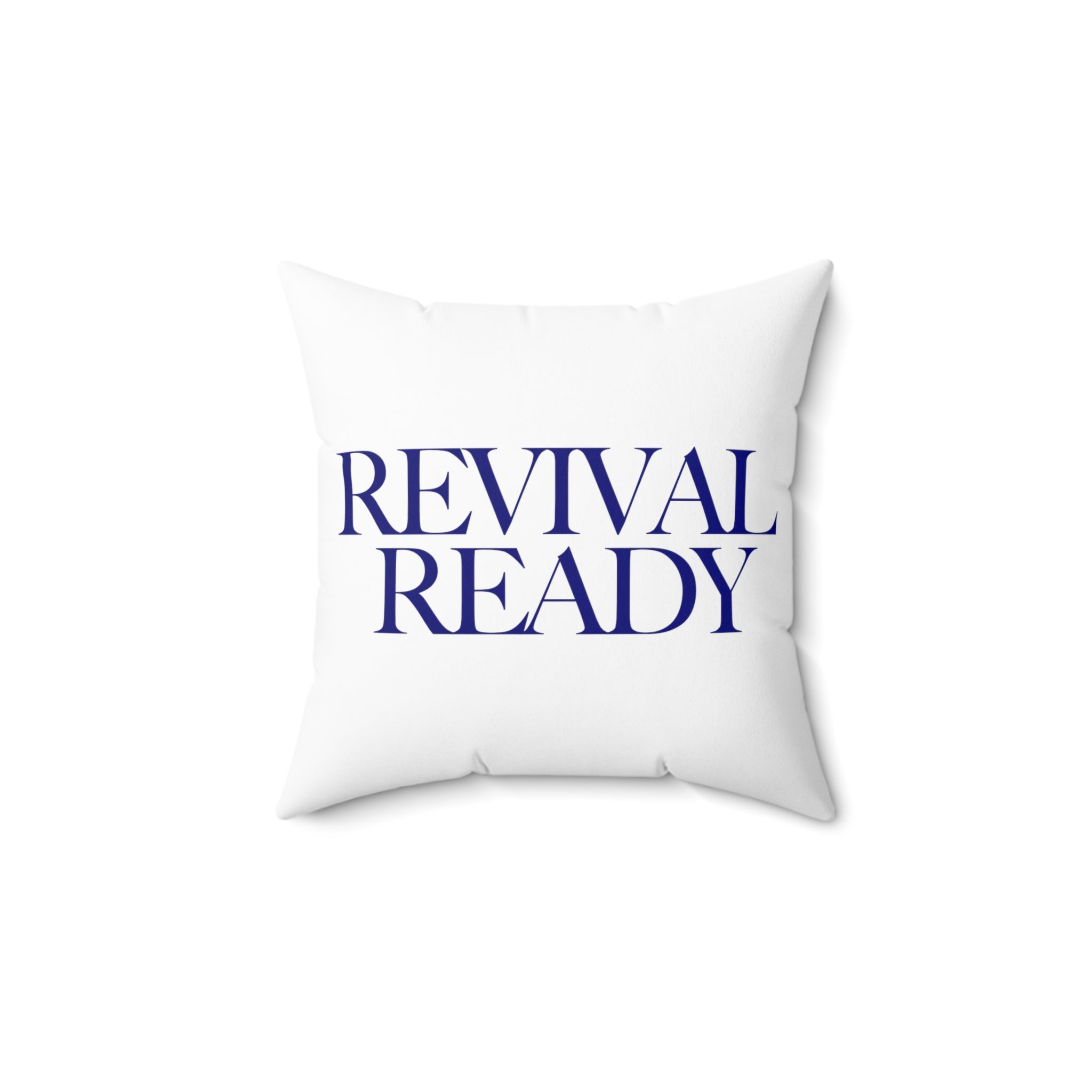 Revival Ready - Pillow