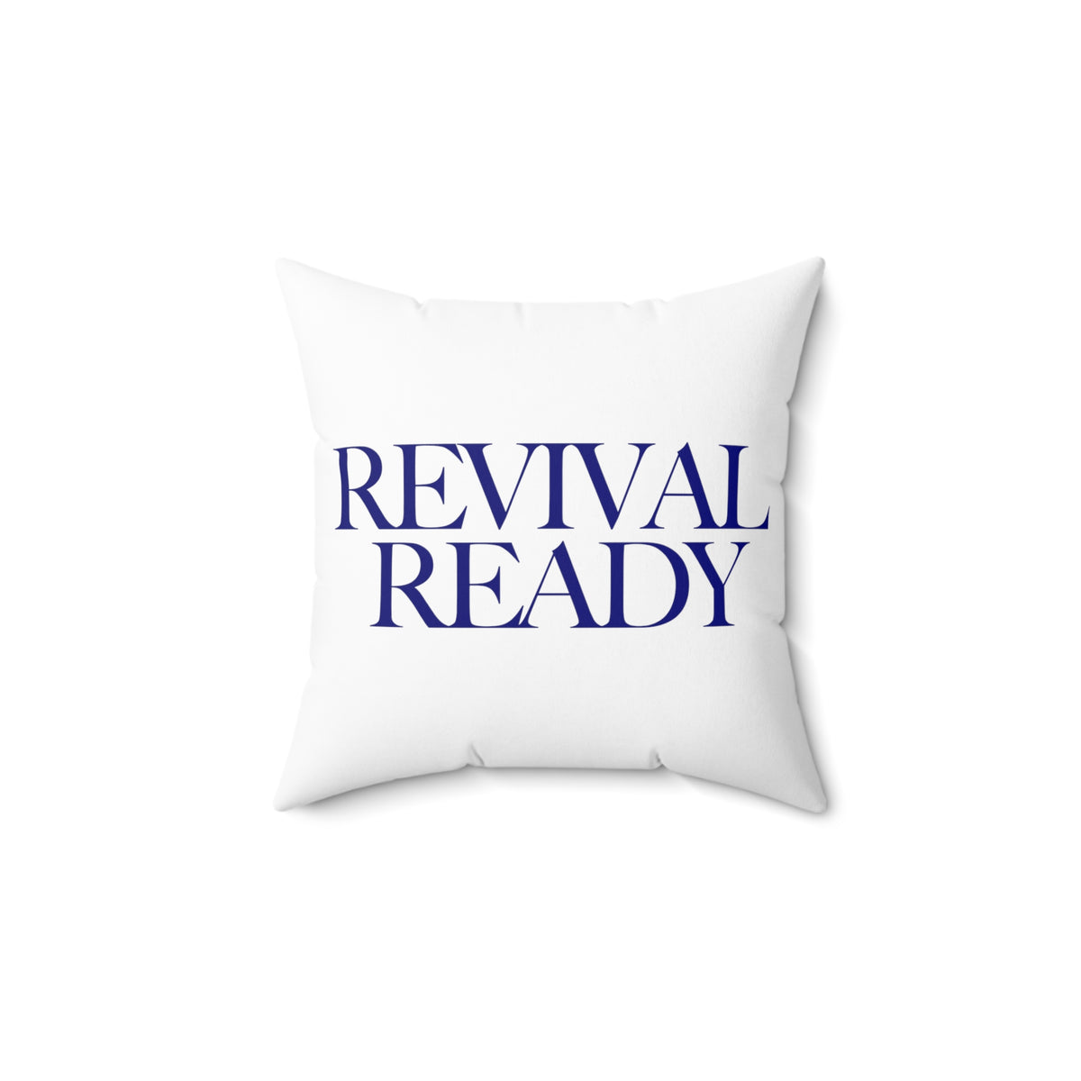 Revival Ready - Pillow