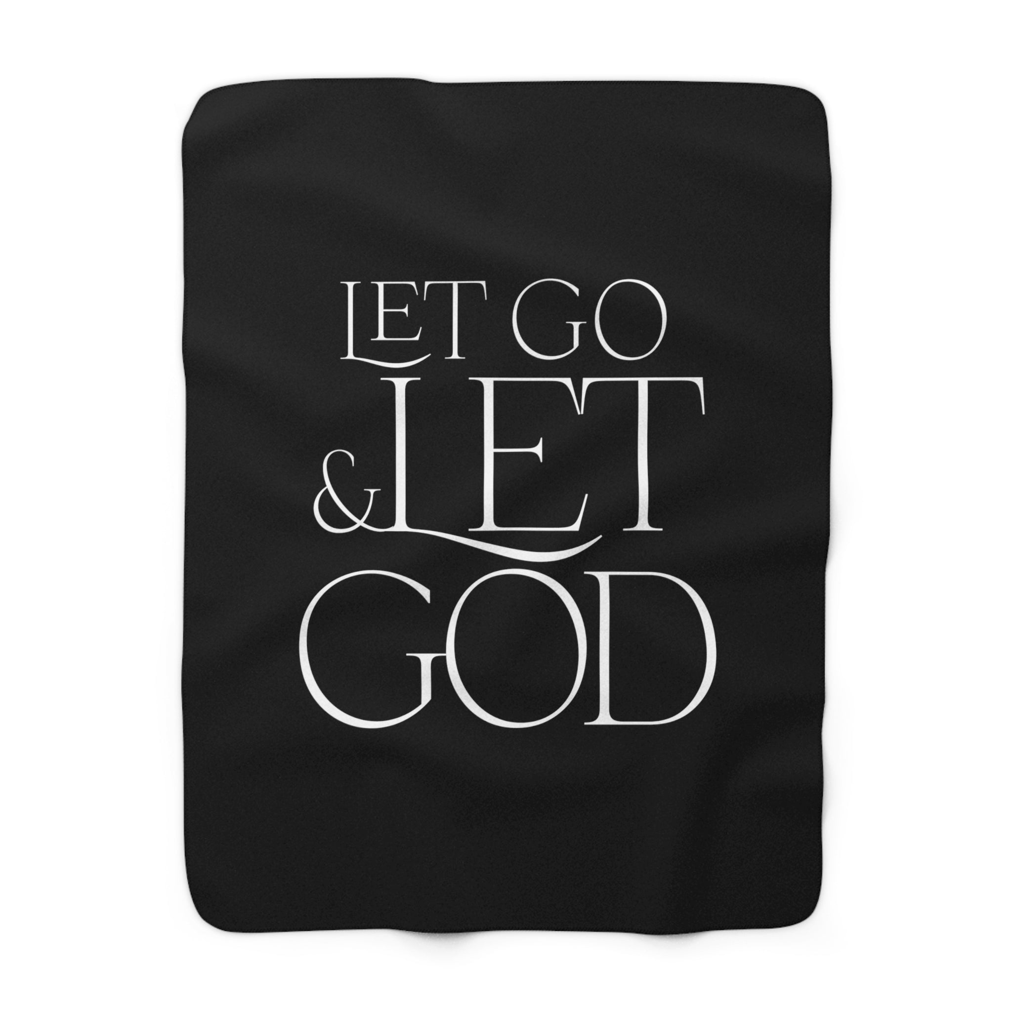 Let Go & Let God - Sherpa Blanket