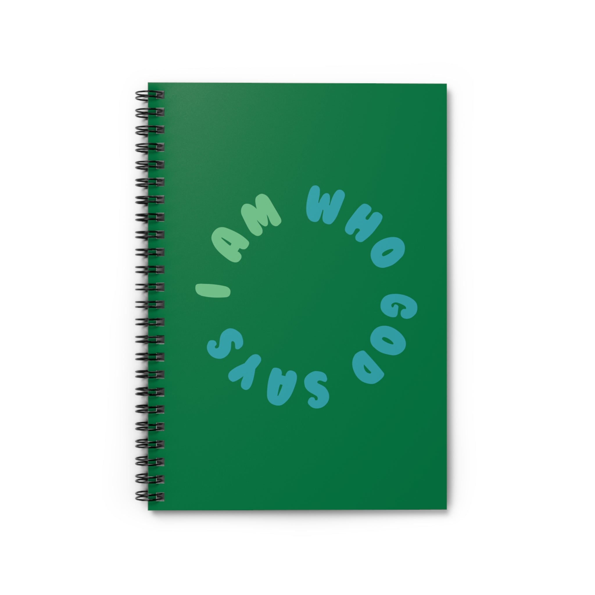 I Am Who God Says - Spiral Notebook