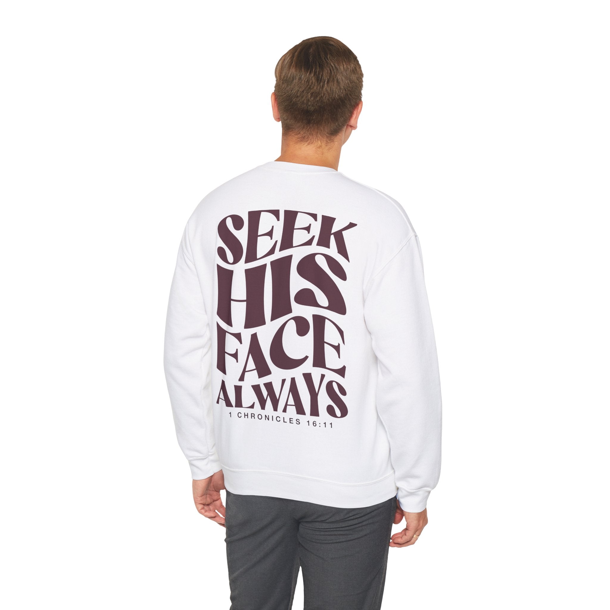 Seek His Face - Crewneck Sweatshirt