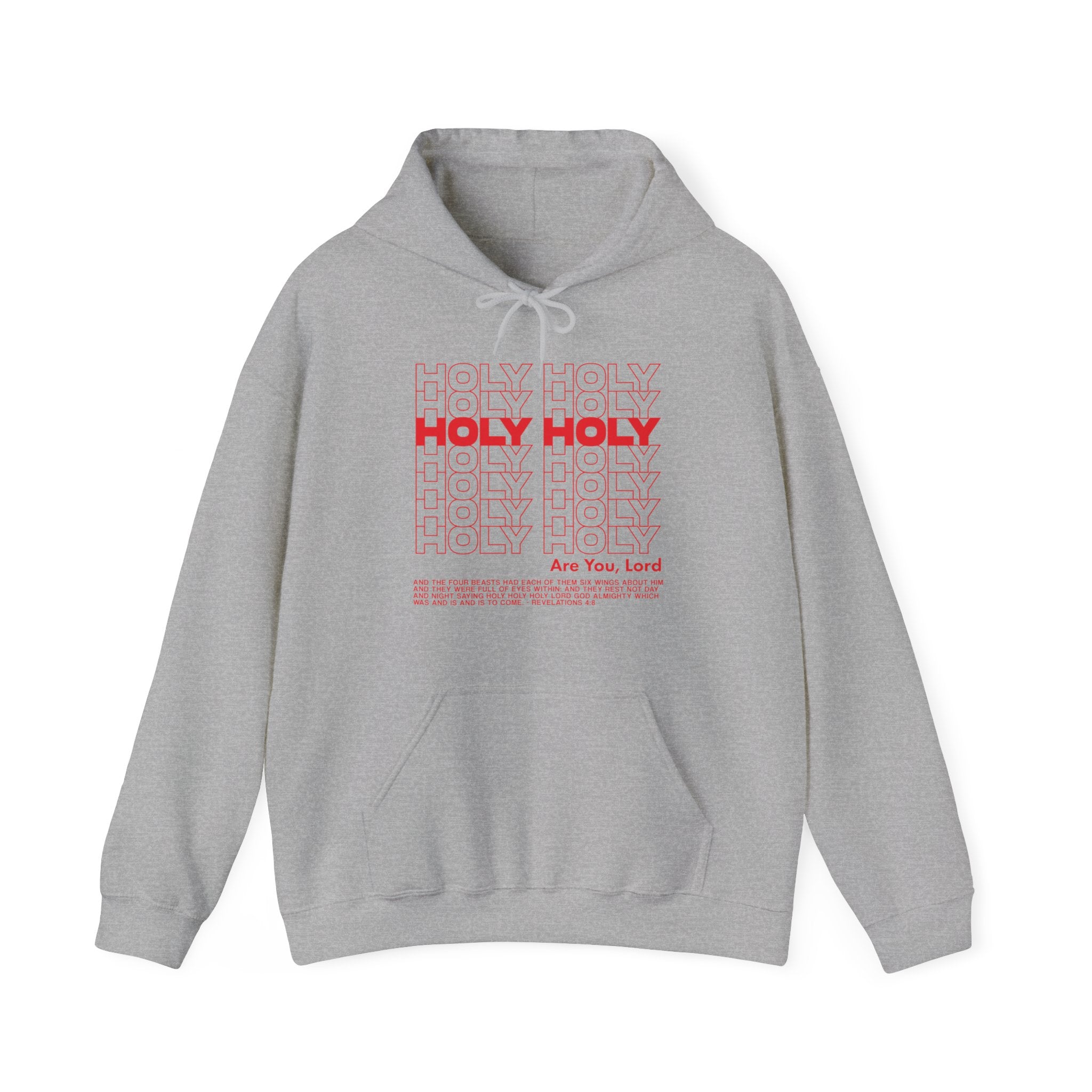 Holy Holy Holy - Hoodie