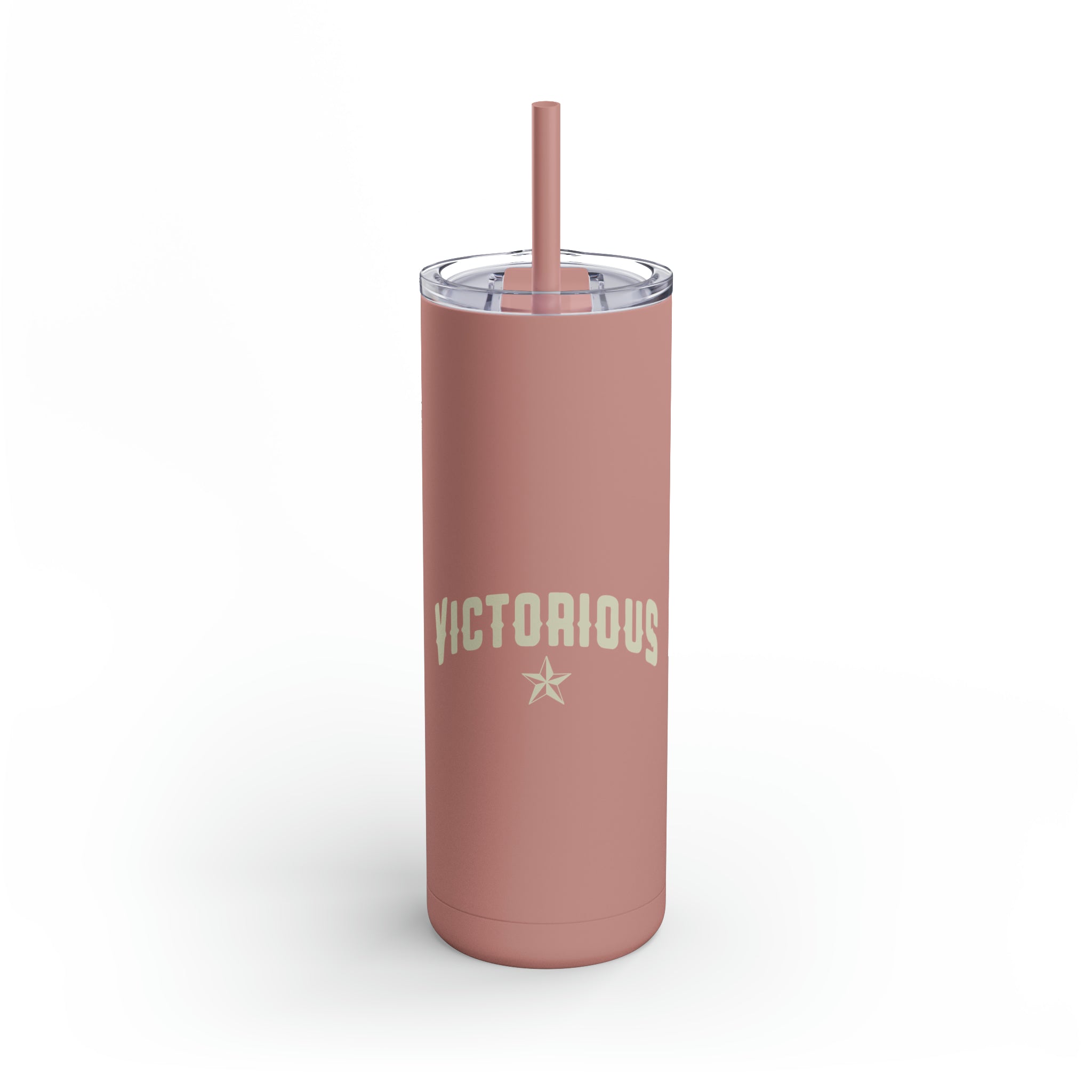 Victorious - Skinny Tumbler