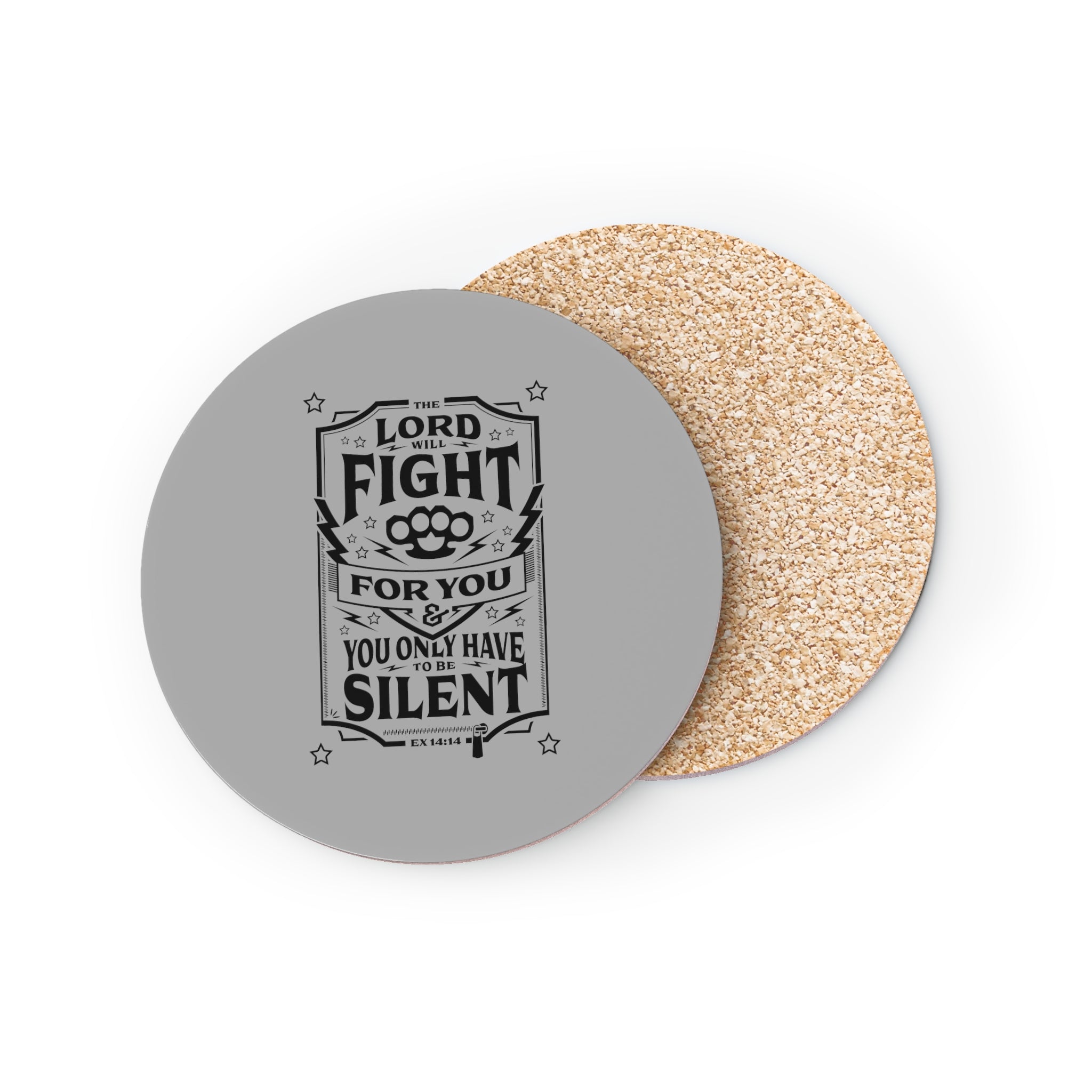 The Lord Will Fight For You - Circle Coasters