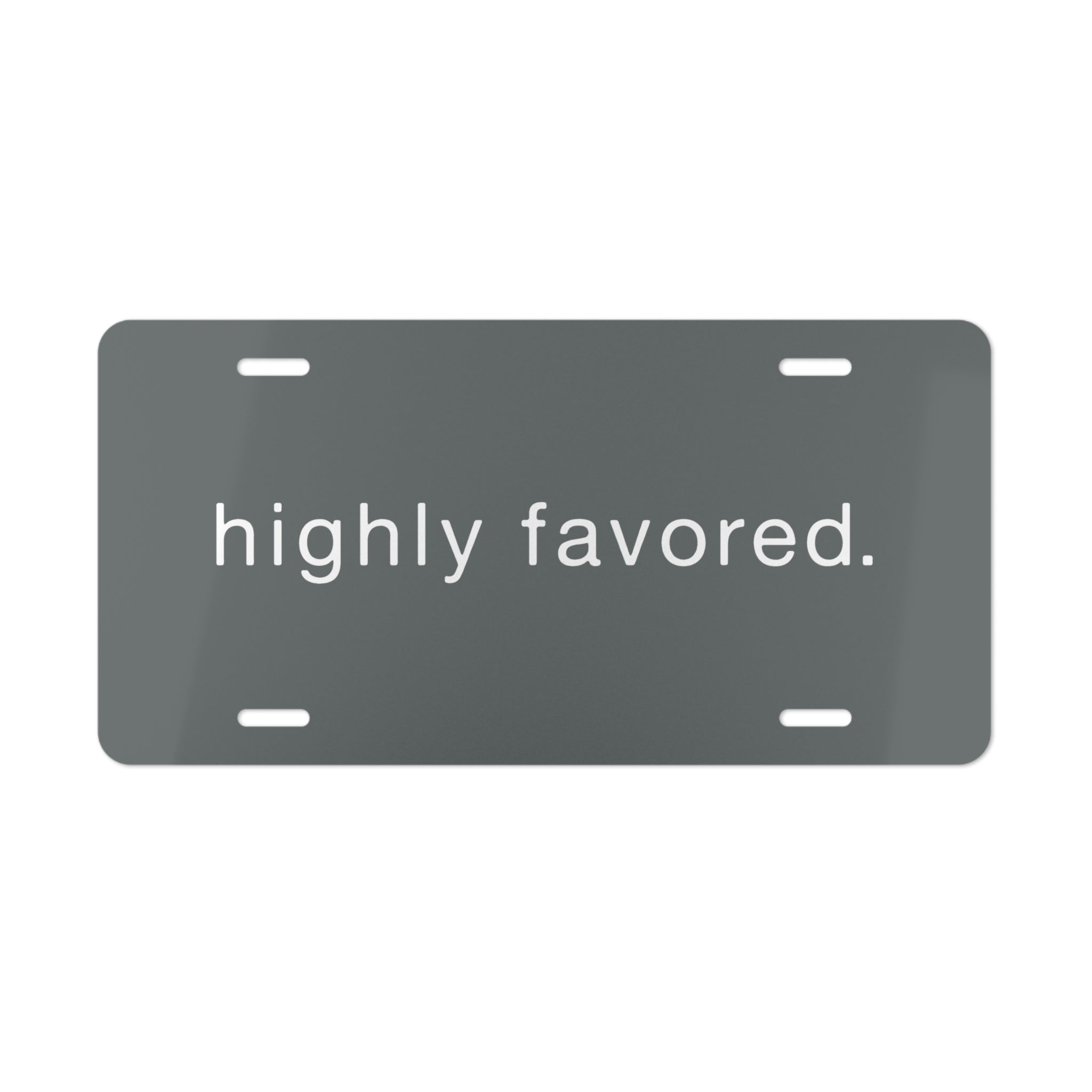 Highly favored - Vanity Plate