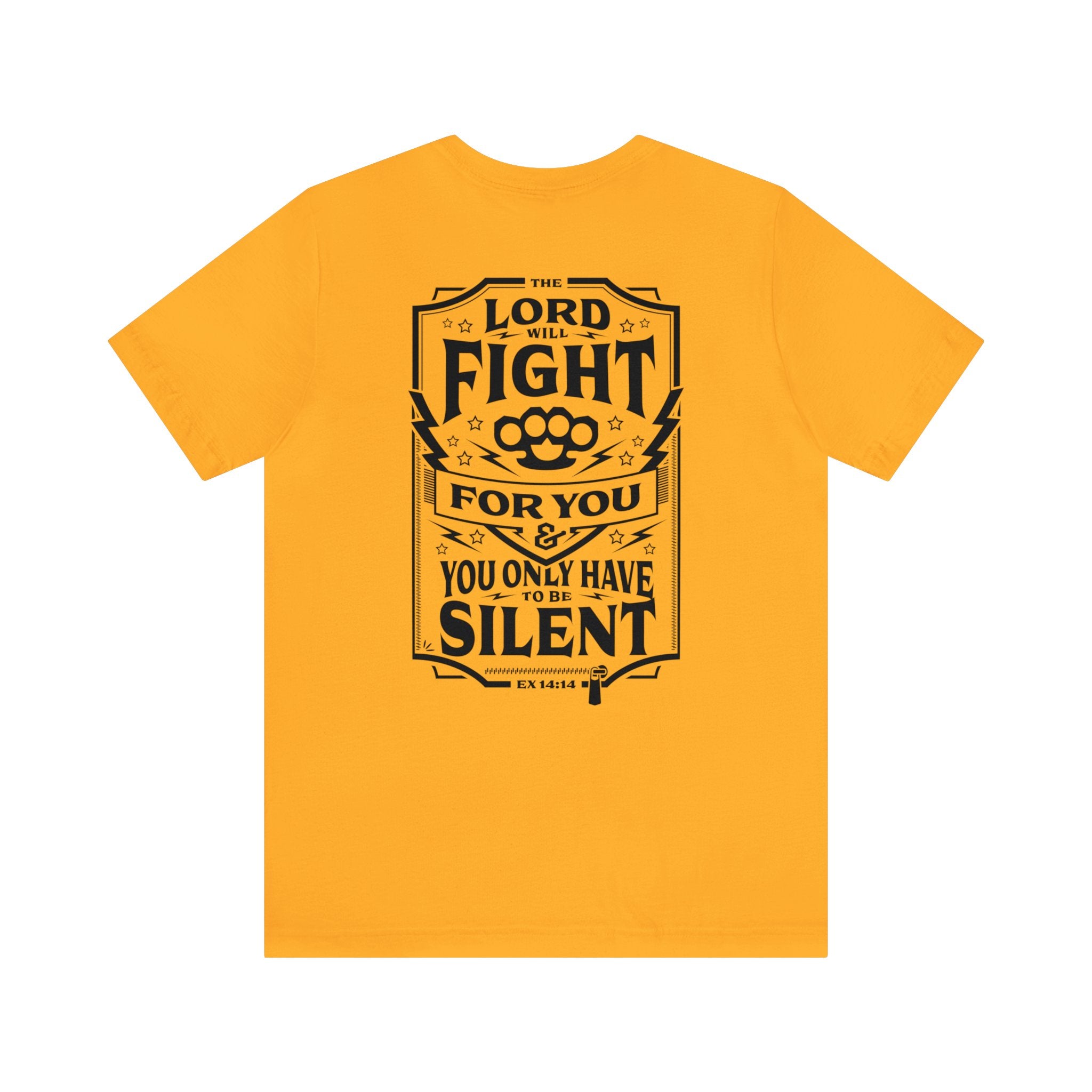 Lord Will Fight For You - Short Sleeve Tee