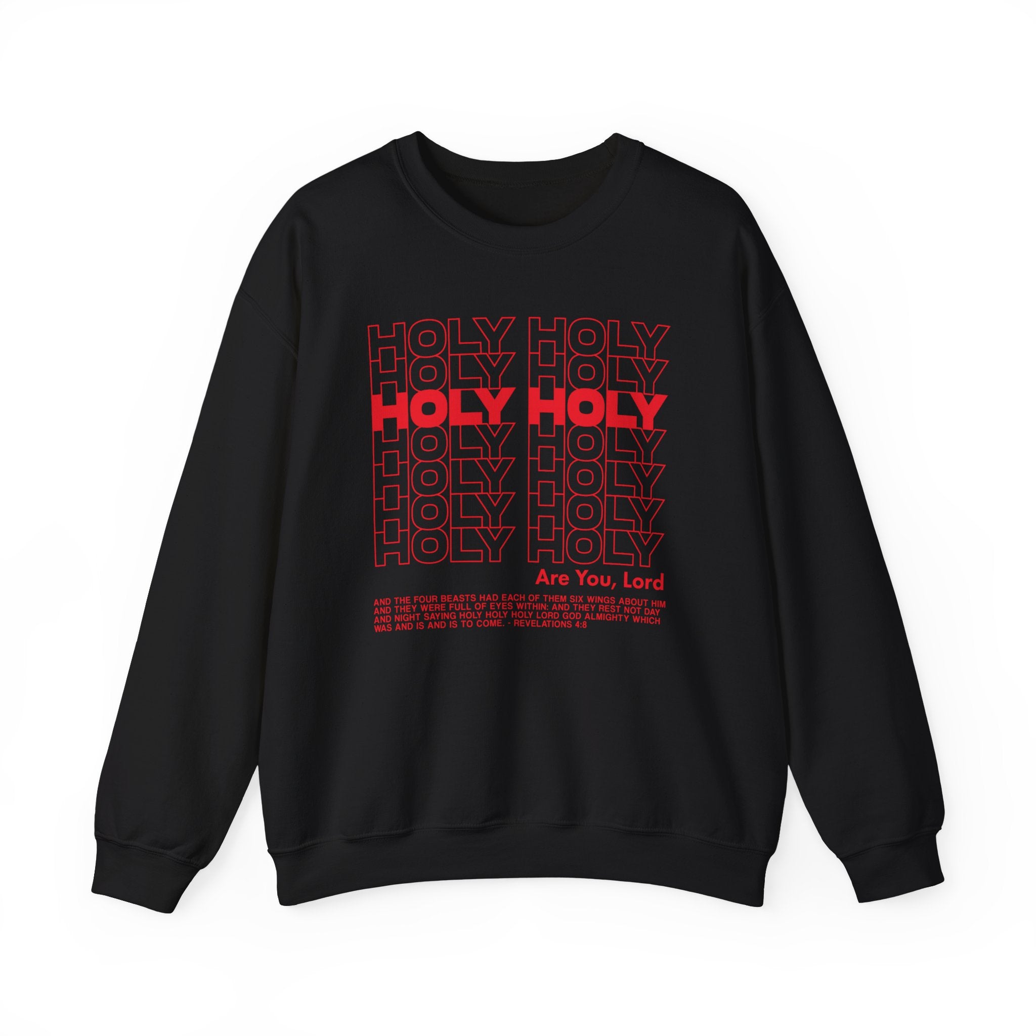 Holy Holy- Crewneck Sweatshirt