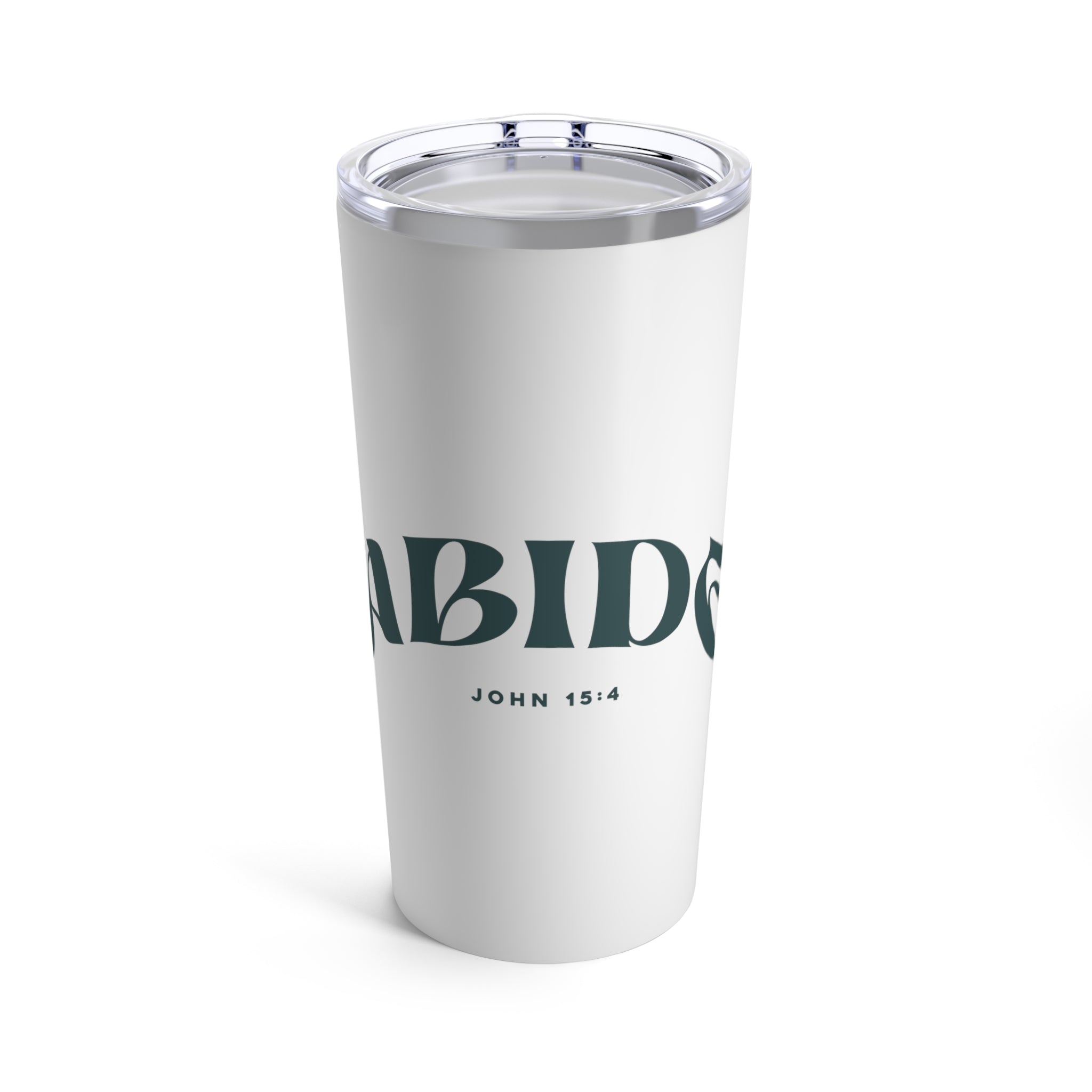 Abide John 15:4 - Tumbler