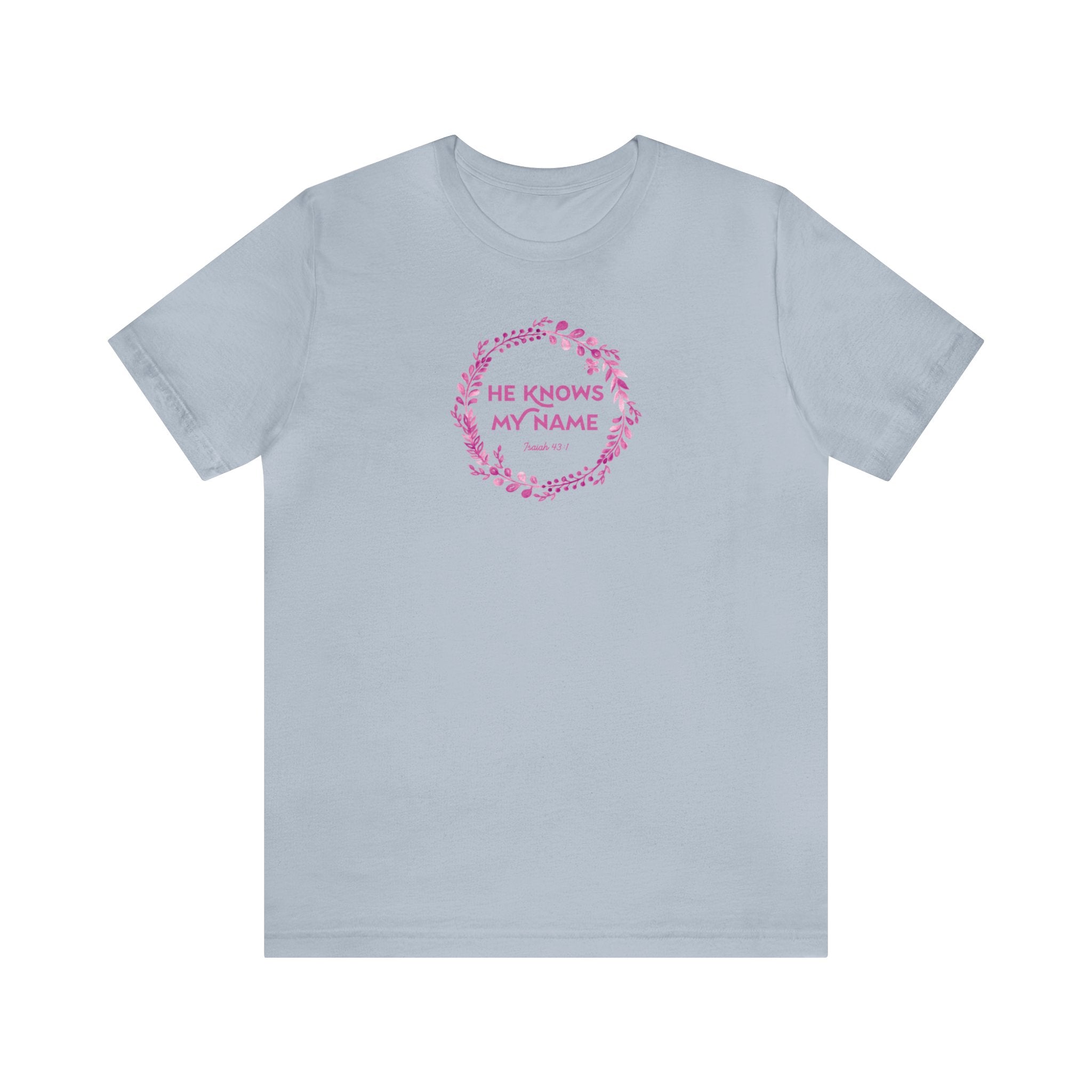 He Knows My Name - Short Sleeve Tee
