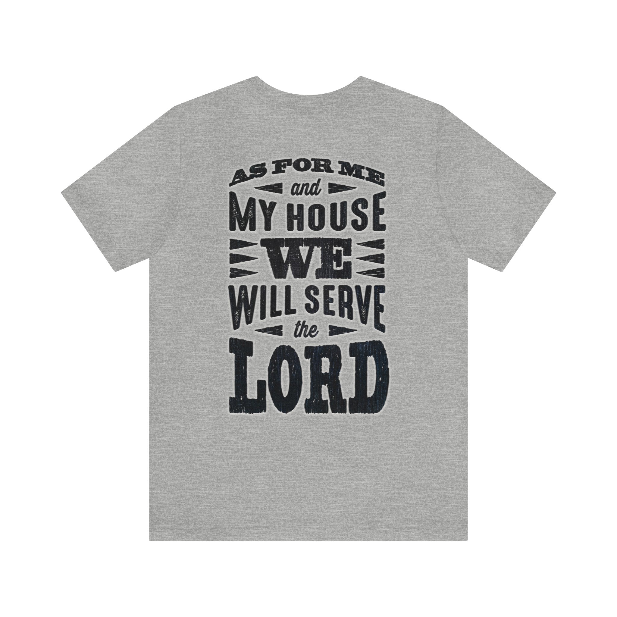 As For Me and My House - Short Sleeve Tee