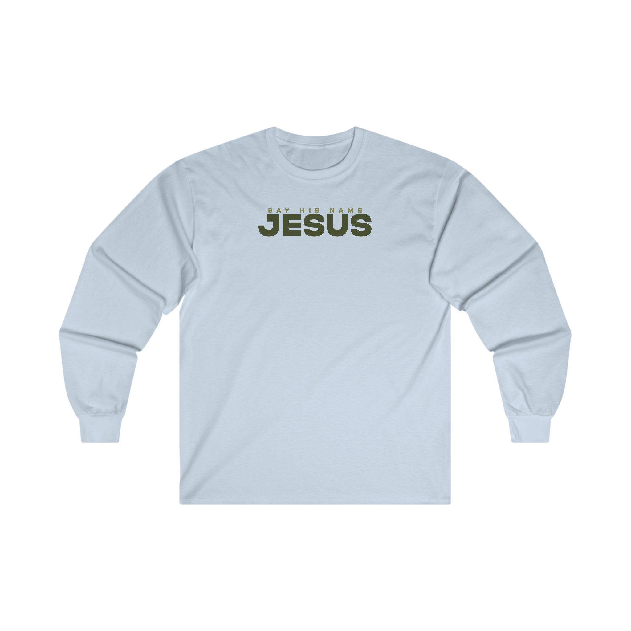Say His Name Jesus - Long Sleeve Tee