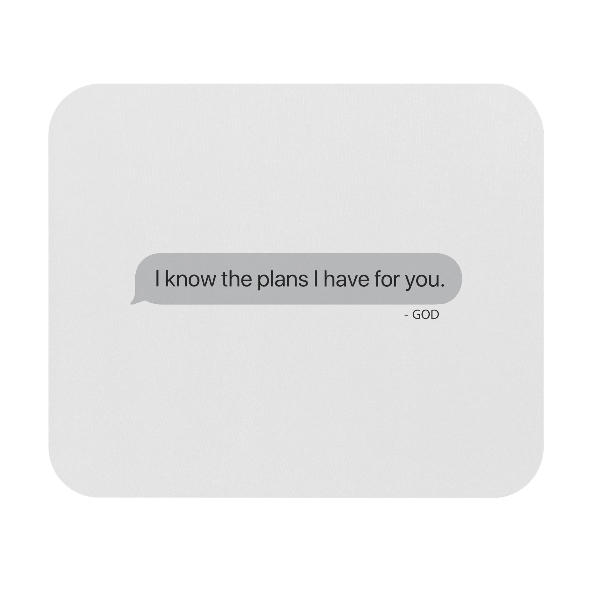 I know the Plans - Mouse Pad