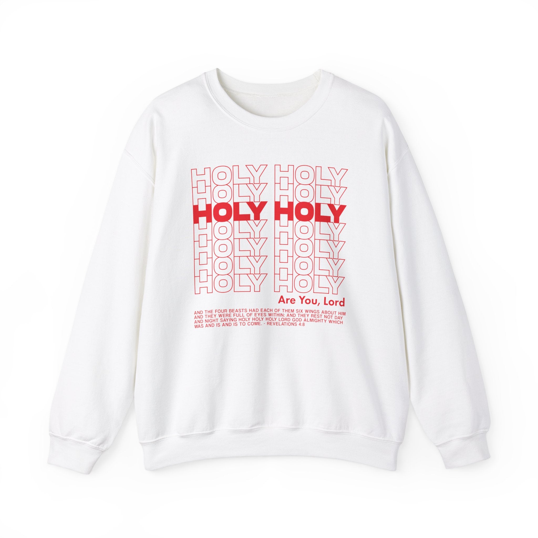 Holy Holy- Crewneck Sweatshirt