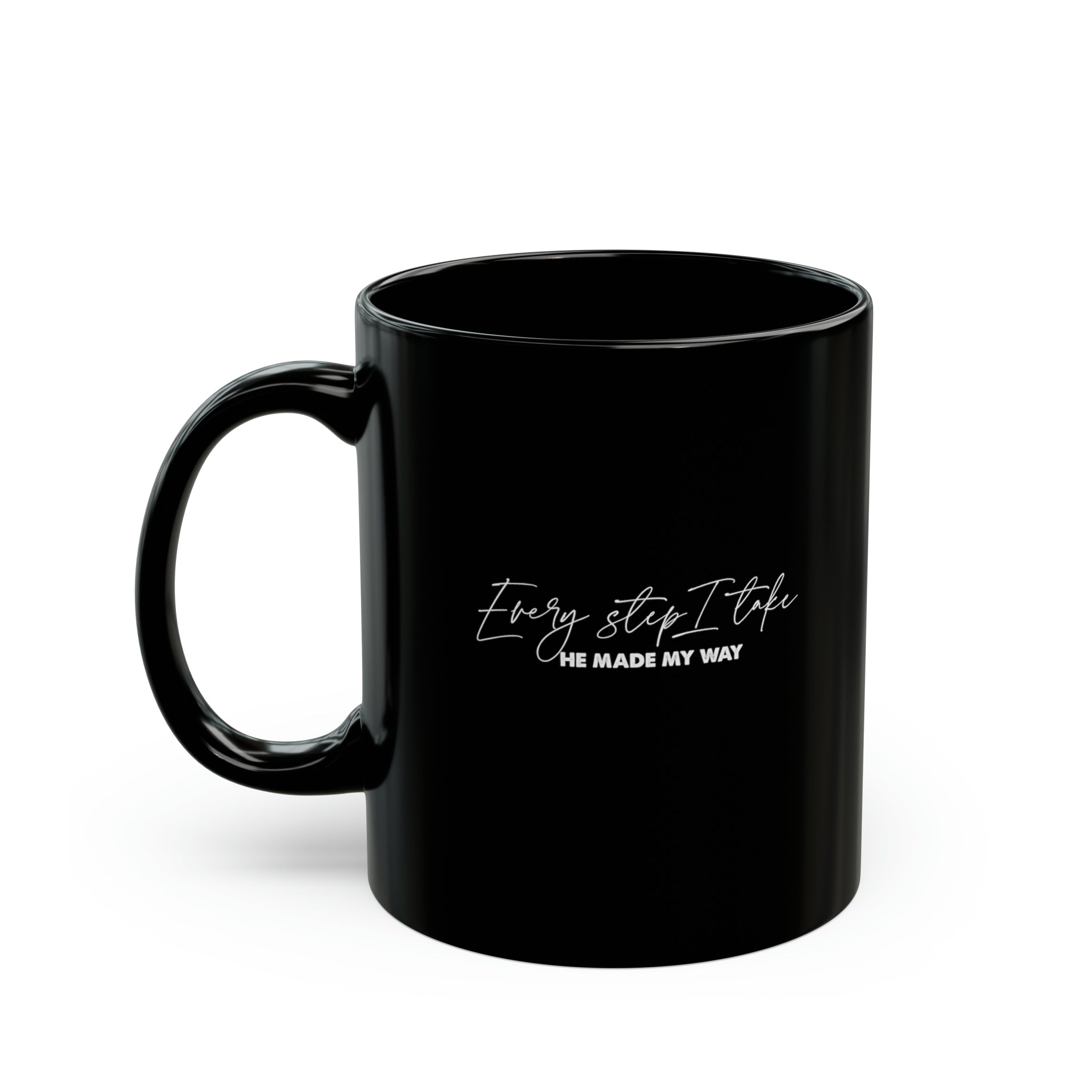 Every Step I Take - Black Mug