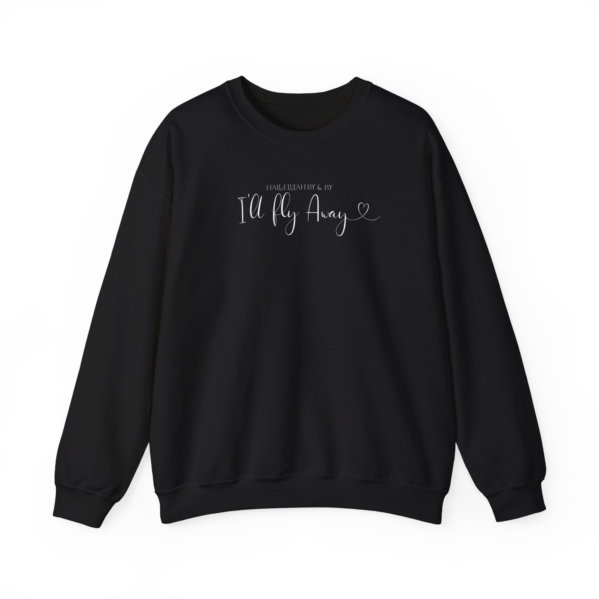 I'll Fly Away- Crewneck Sweatshirt