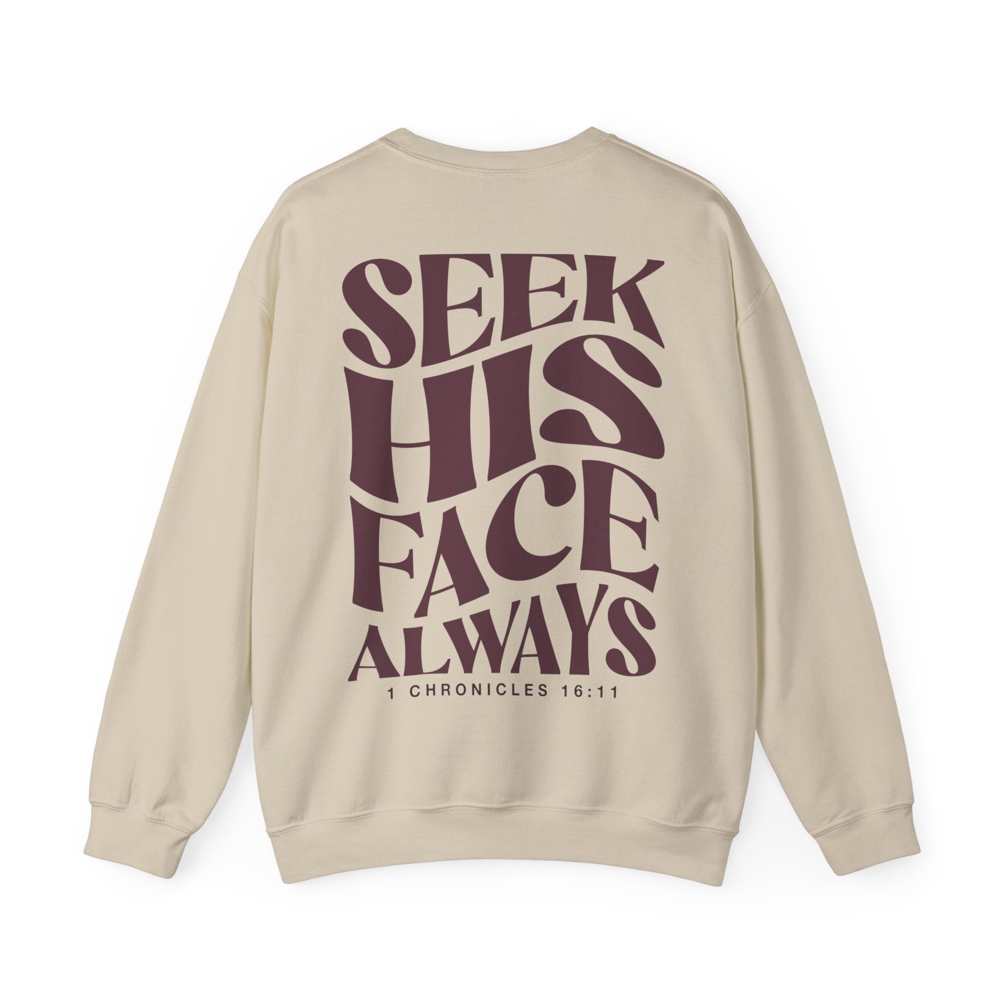 Seek His Face - Crewneck Sweatshirt