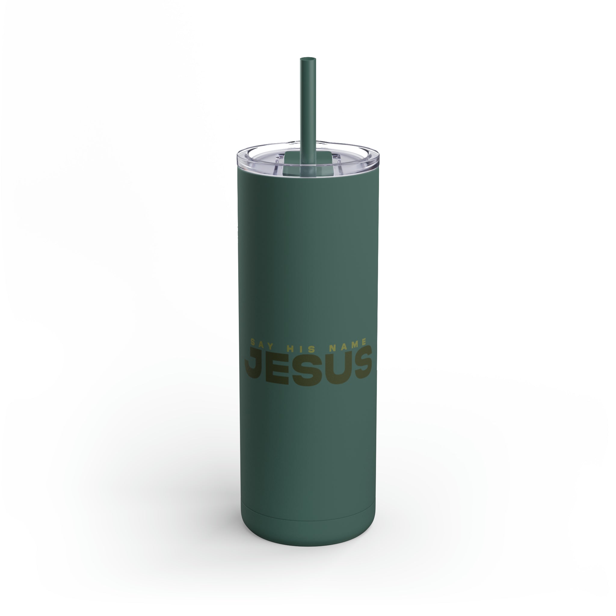 Say His Name Jesus - Skinny Tumbler
