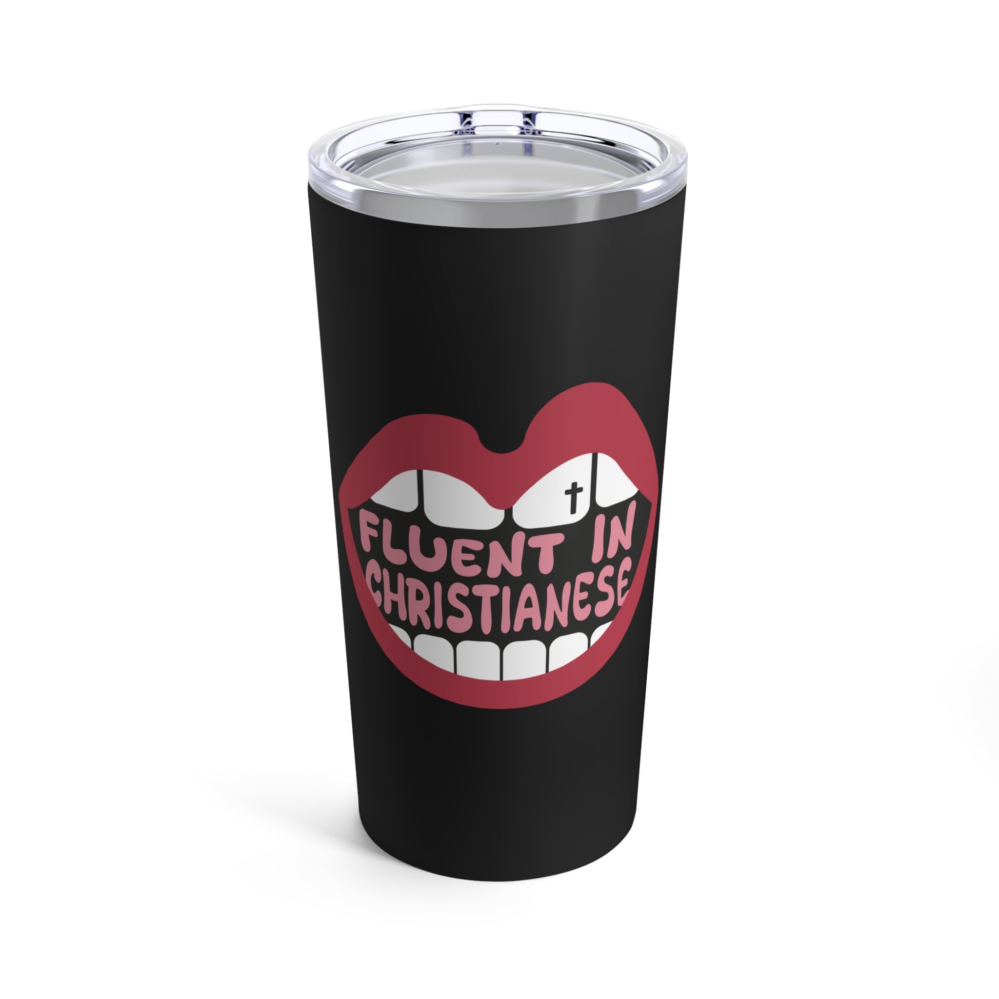 Fluent in Christianese - Tumbler