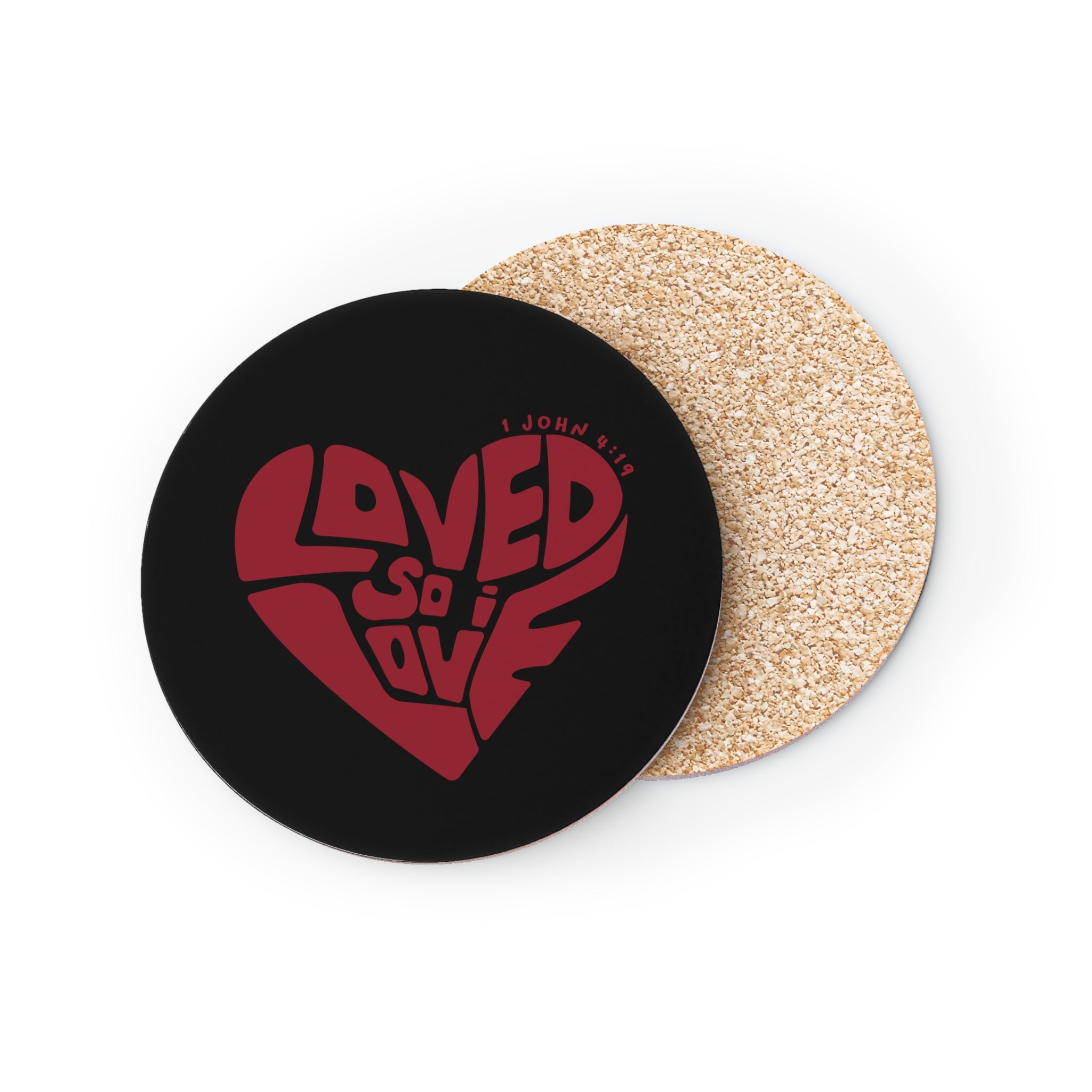 Loved So I Love - Coaster