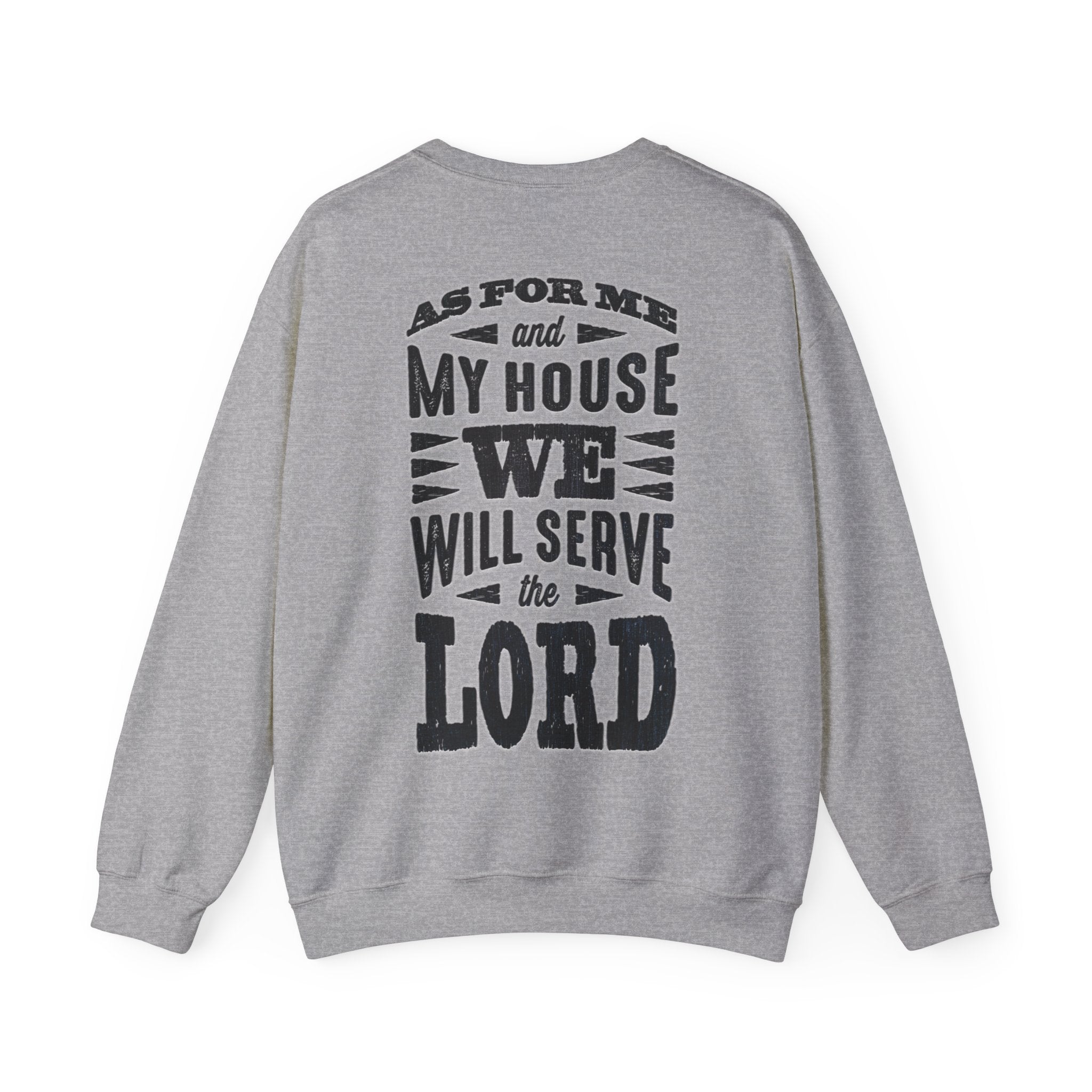 As For Me and My House- Crewneck Sweatshirt