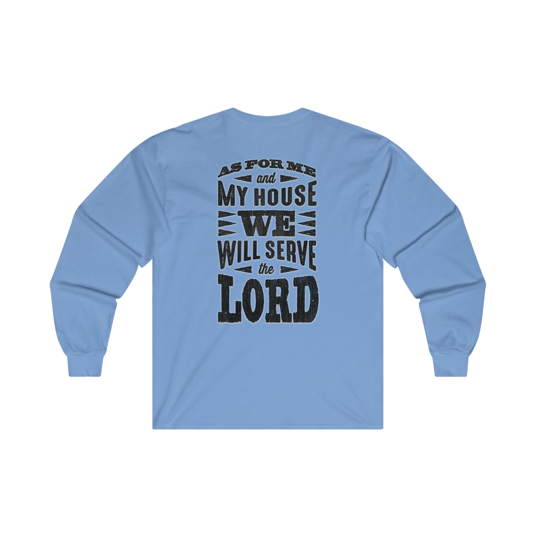 As For Me And My House - Long Sleeve Tee