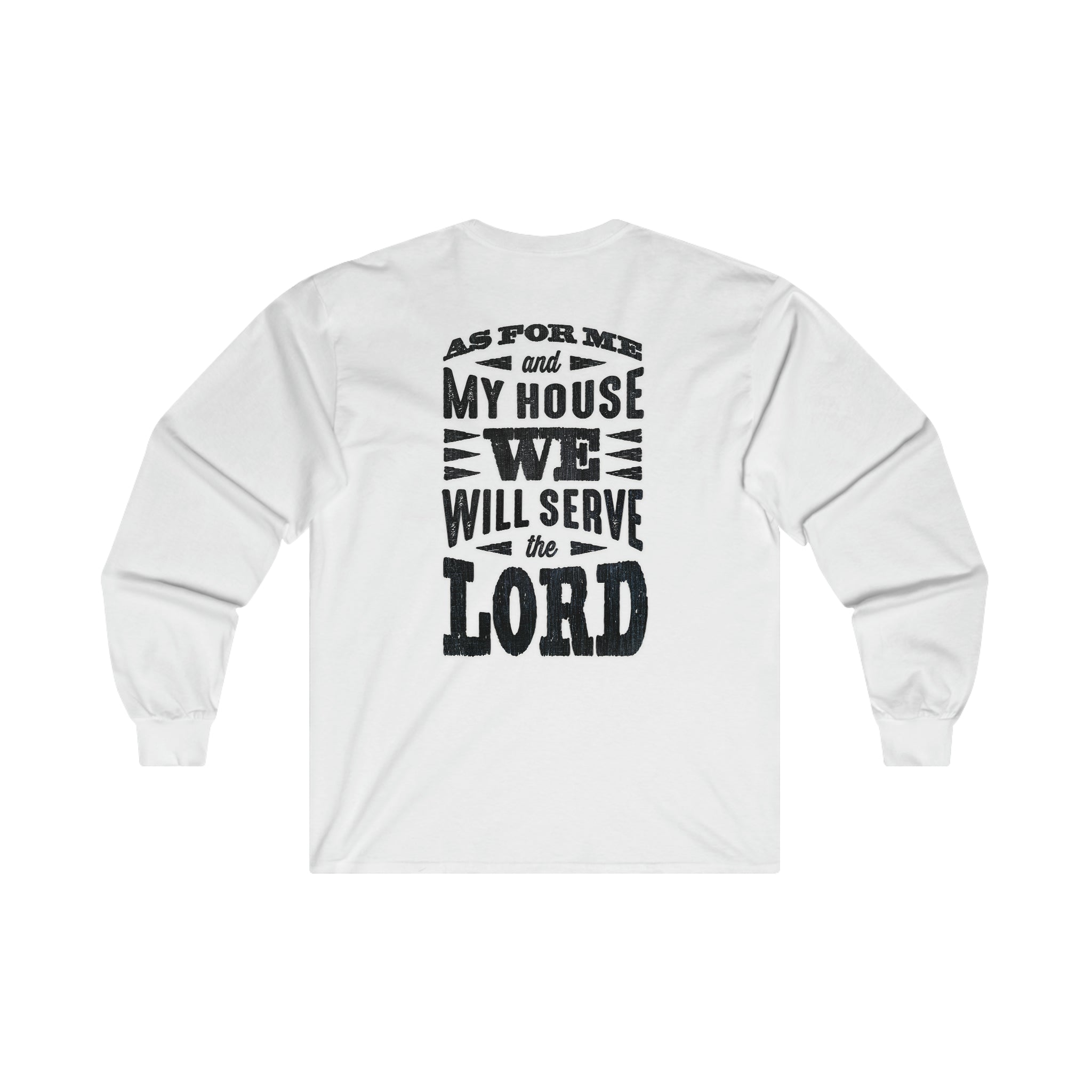 As For Me And My House - Long Sleeve Tee