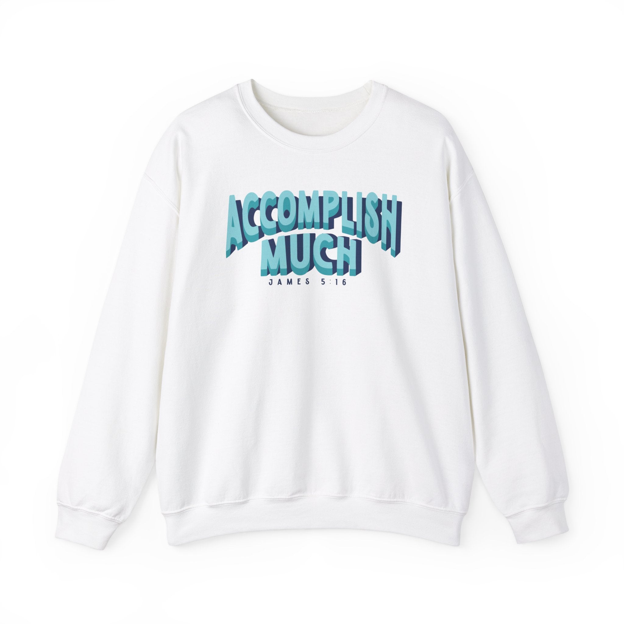 Accomplish Much- Crewneck Sweatshirt