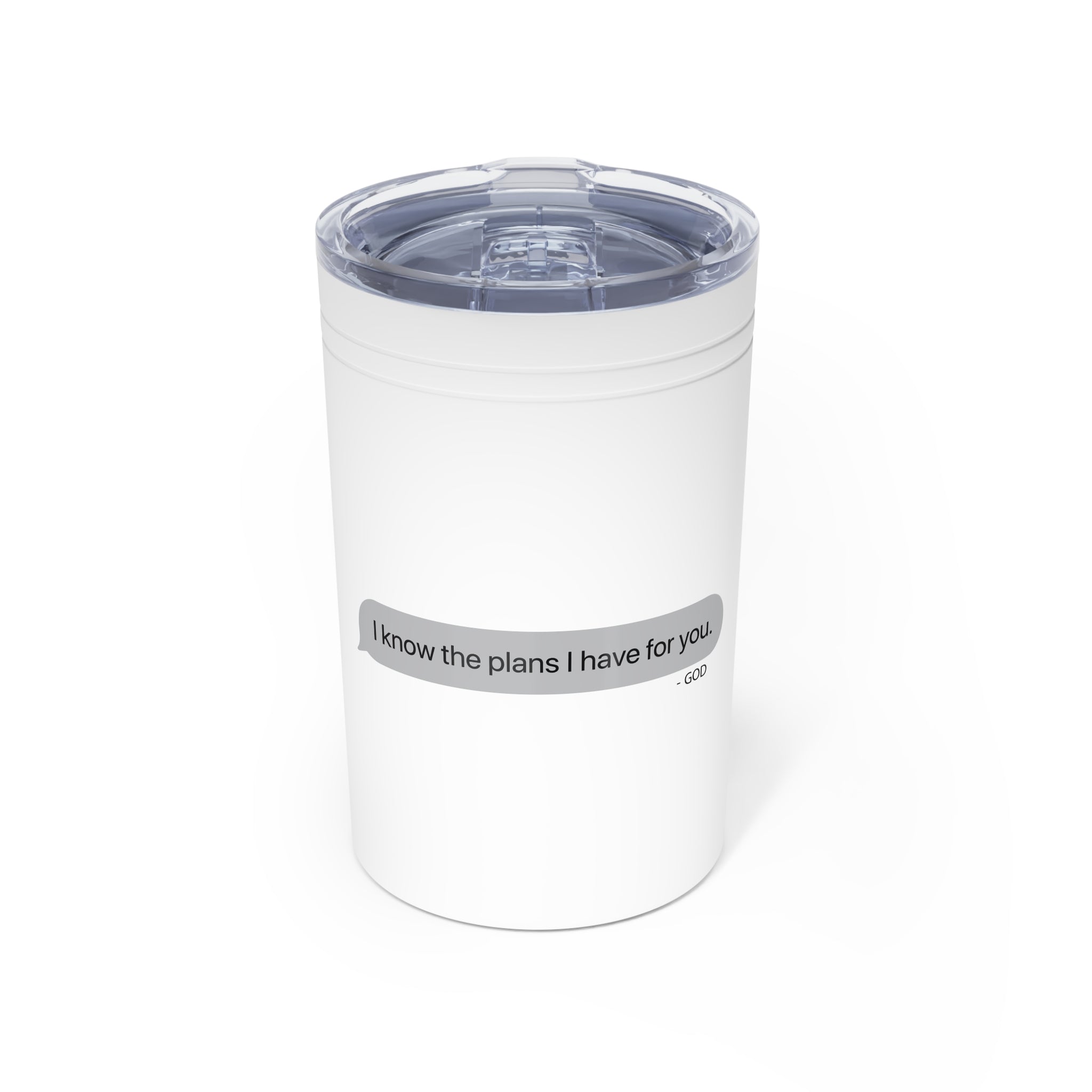 I Know The Plans - Short Tumbler