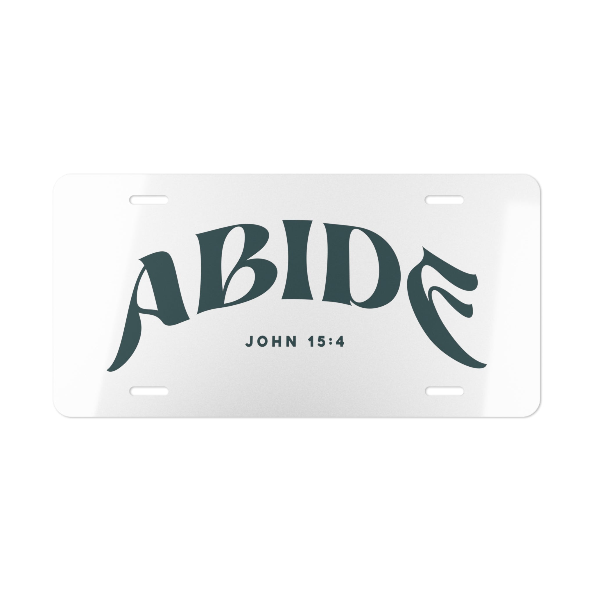 Abide John 15-4 - Vanity Plate