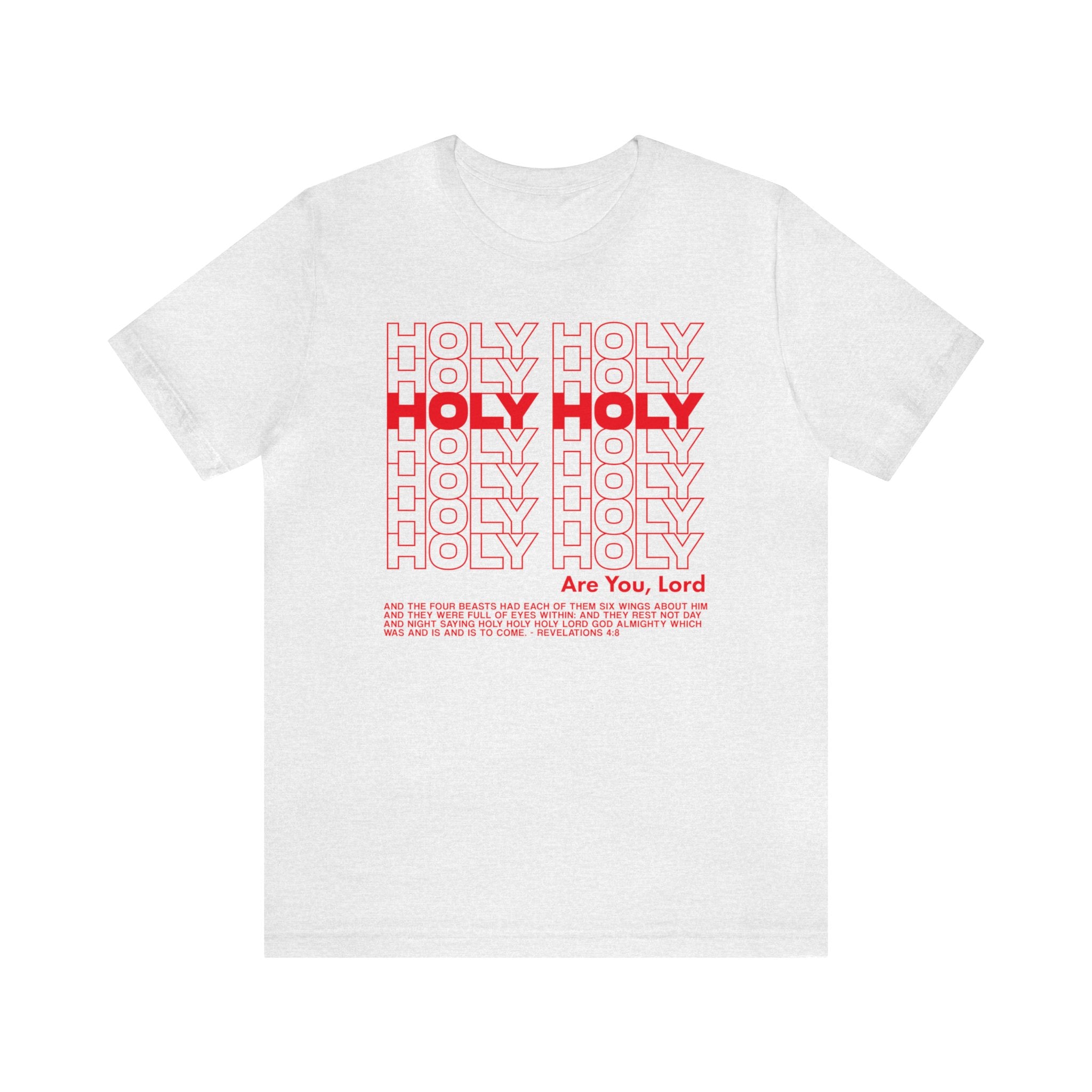Holy Holy Holy - Short Sleeve Tee