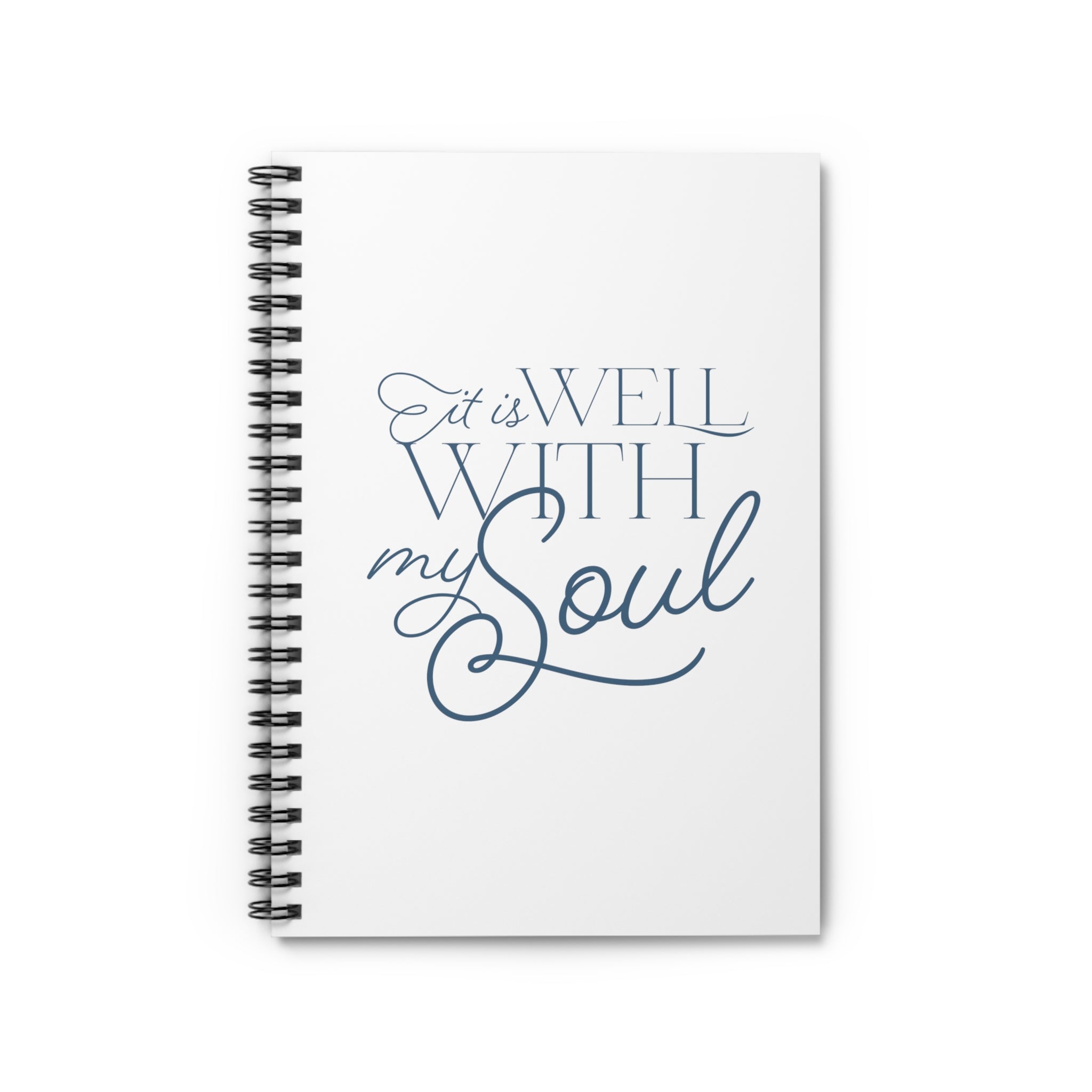It Is Well With My Soul - Spiral Notebook