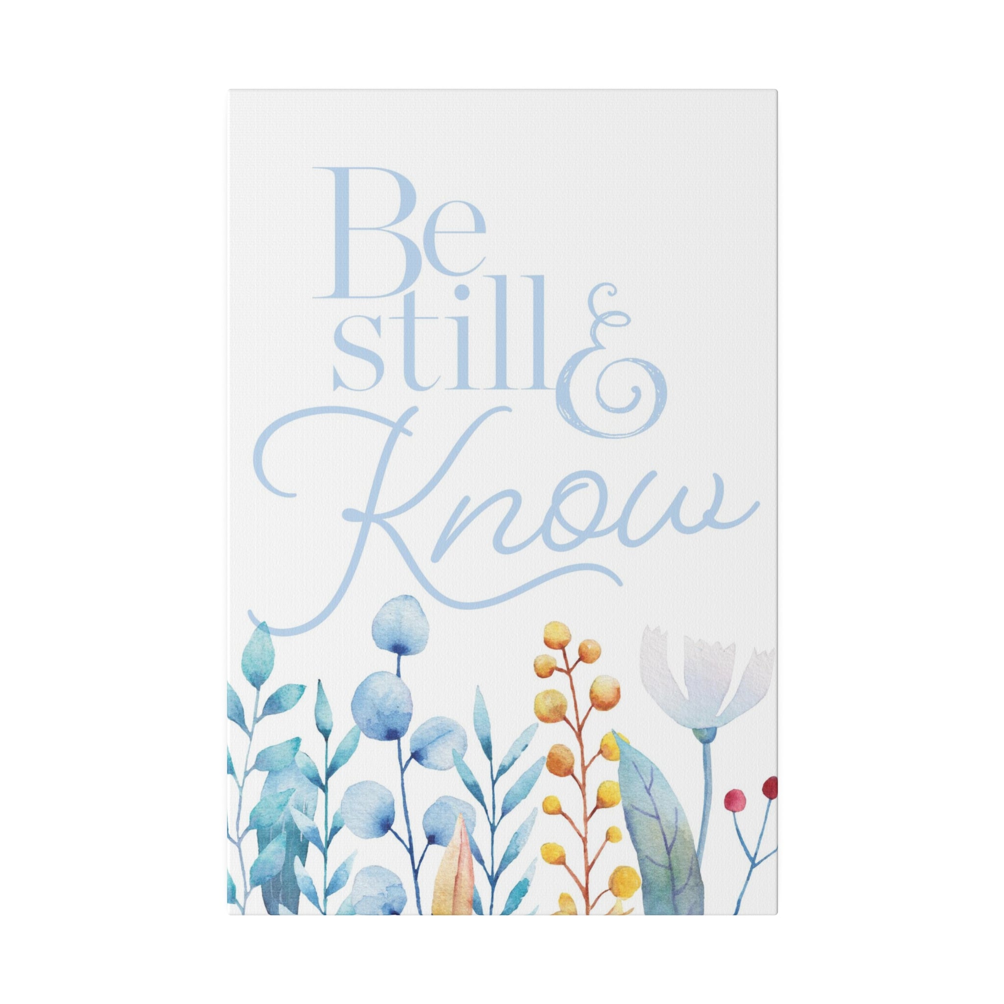 Christian Wall Decor - Be Still & Know - Canvas Sign