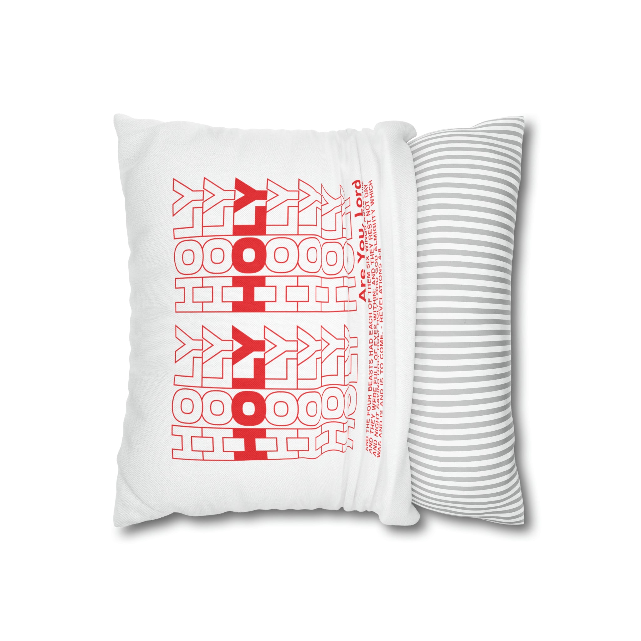 Holy Holy Holy - Pillow Case