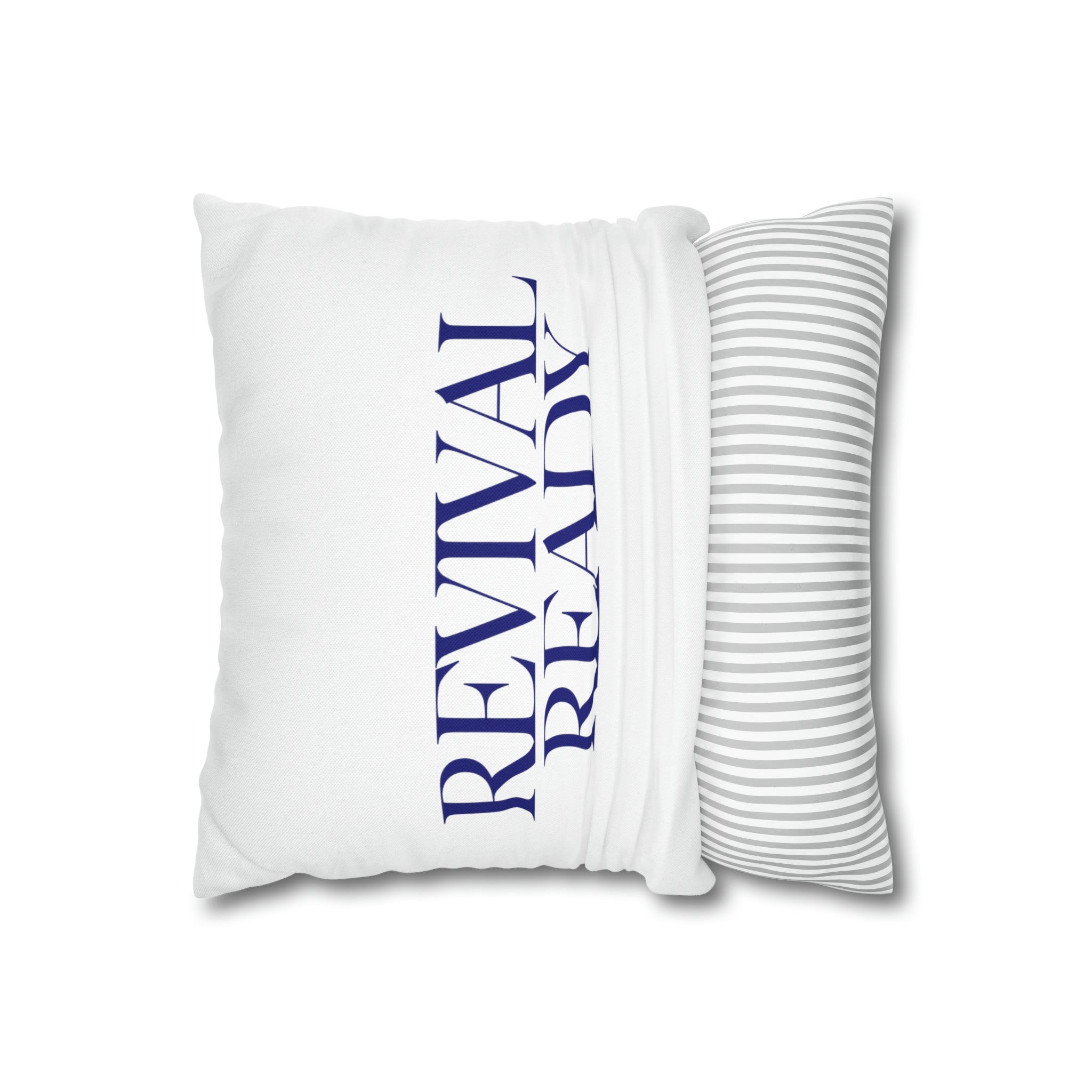 Revival Ready - Pillow Case