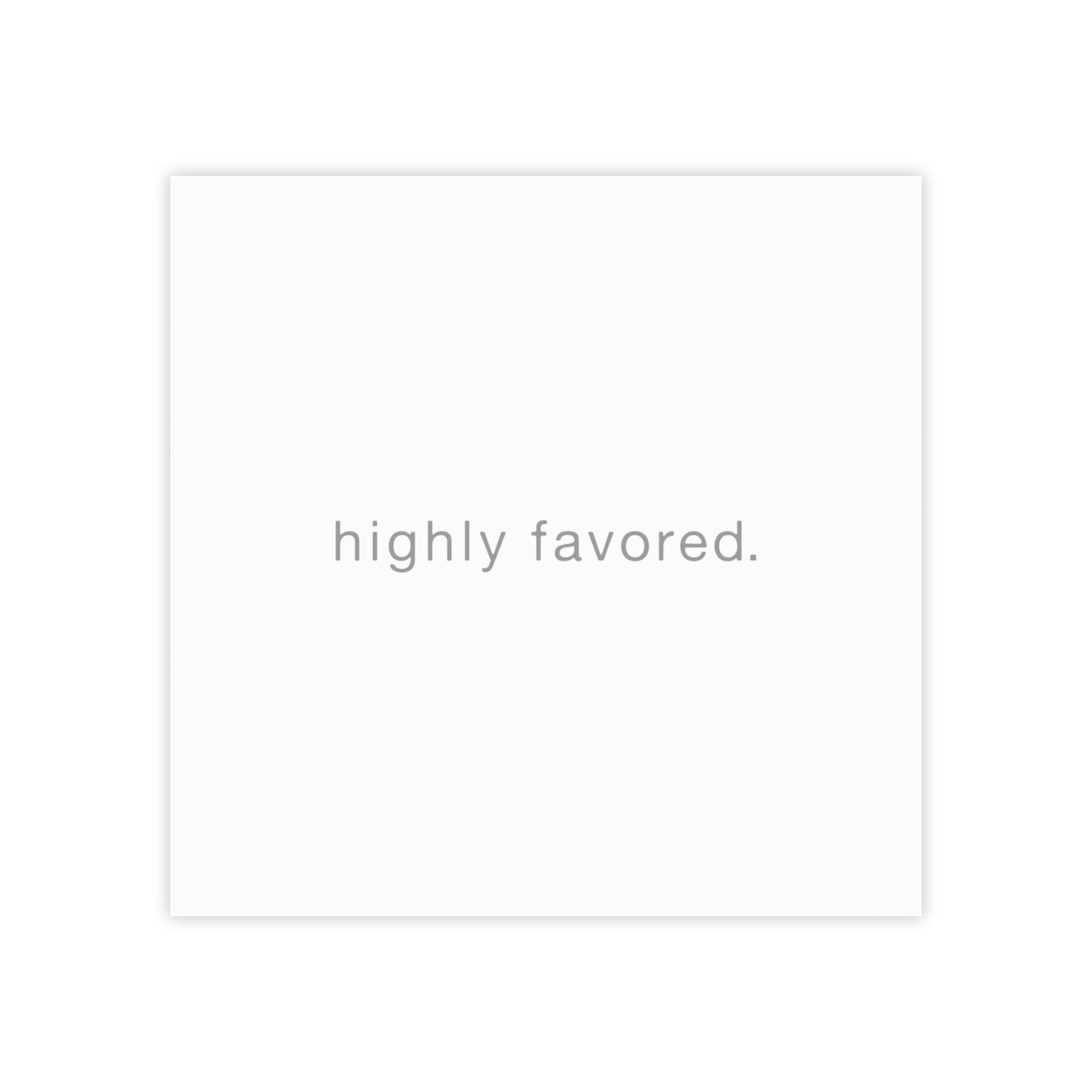 Highly Favored - Post-it® Note Pads