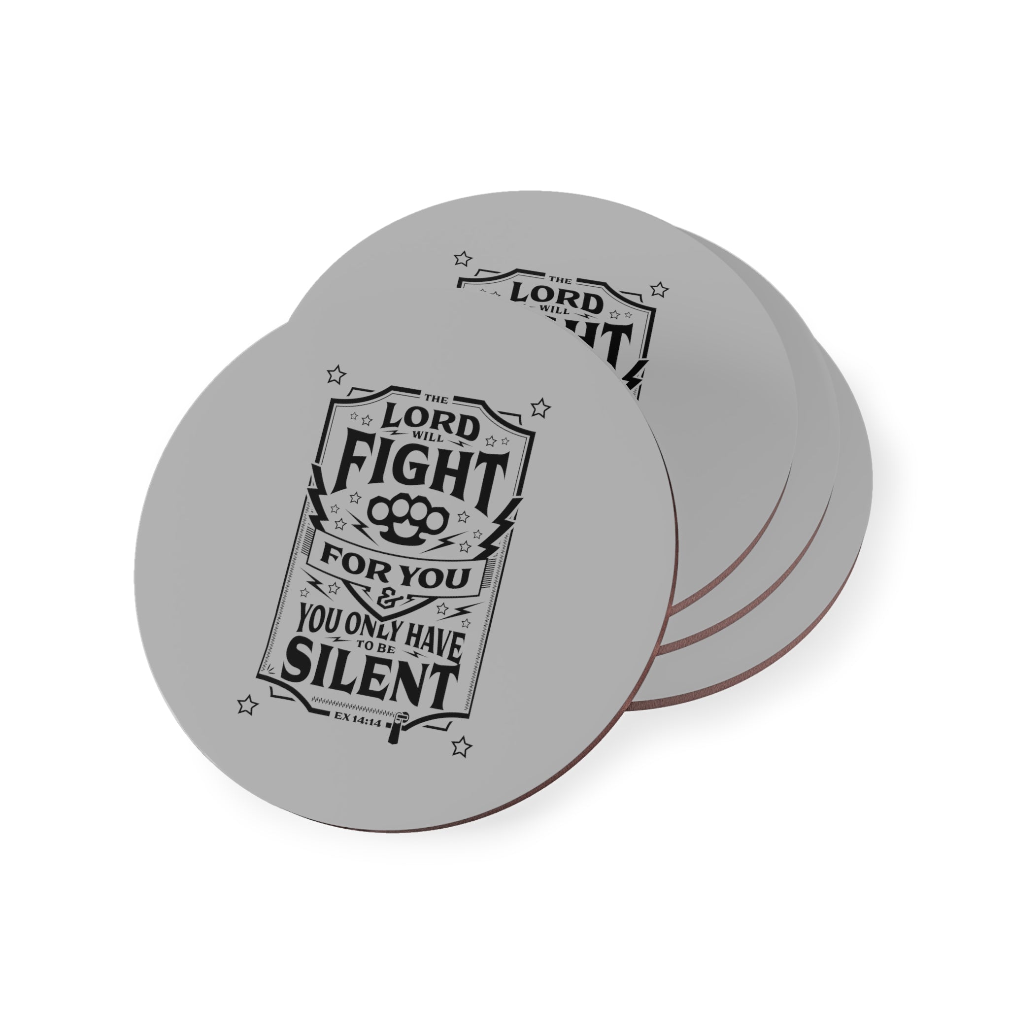 The Lord Will Fight For You - Circle Coasters