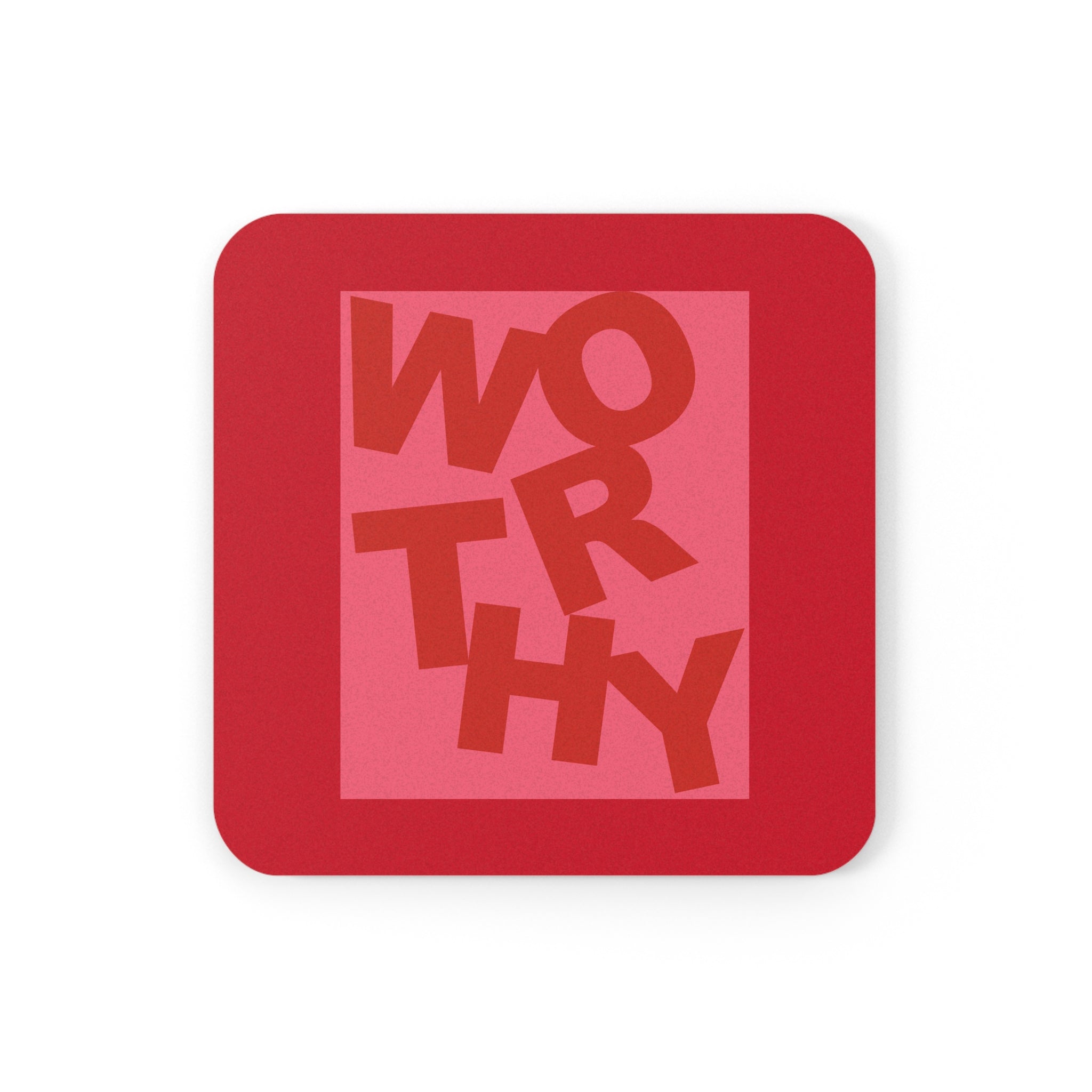Worthy, Red - Cork Back Coaster