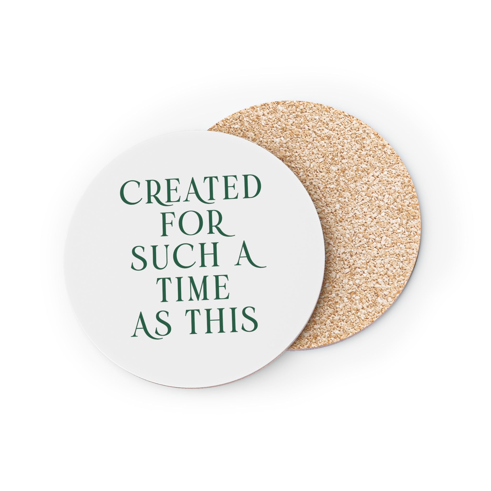 Created For Such A Time As This - Coaster