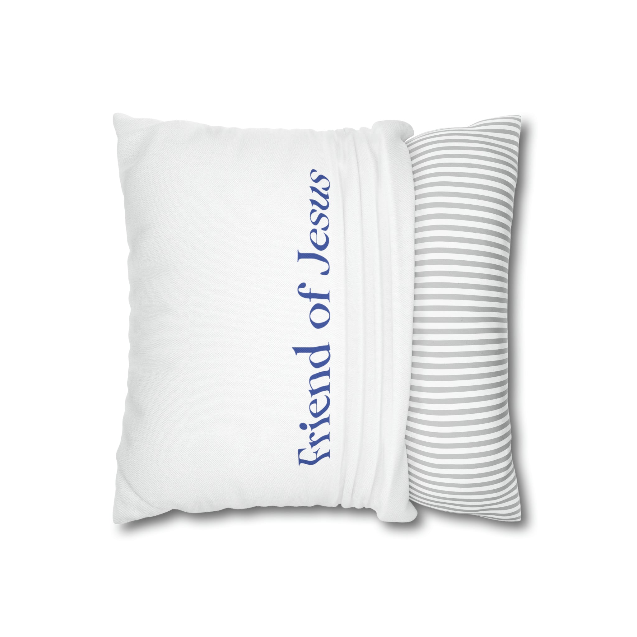 Friend of Jesus - Pillow Case