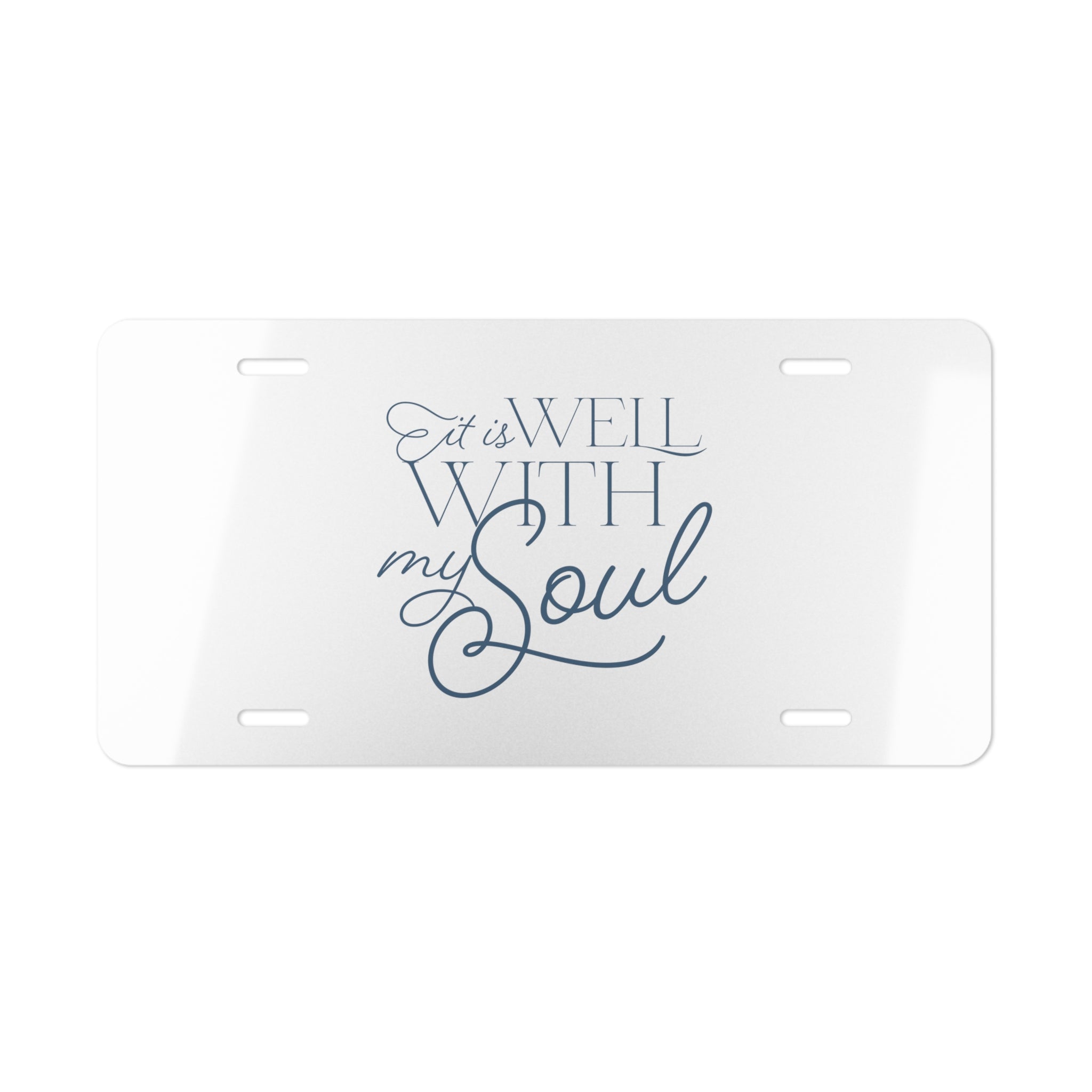 It Is Well With My Soul - Vanity Plate