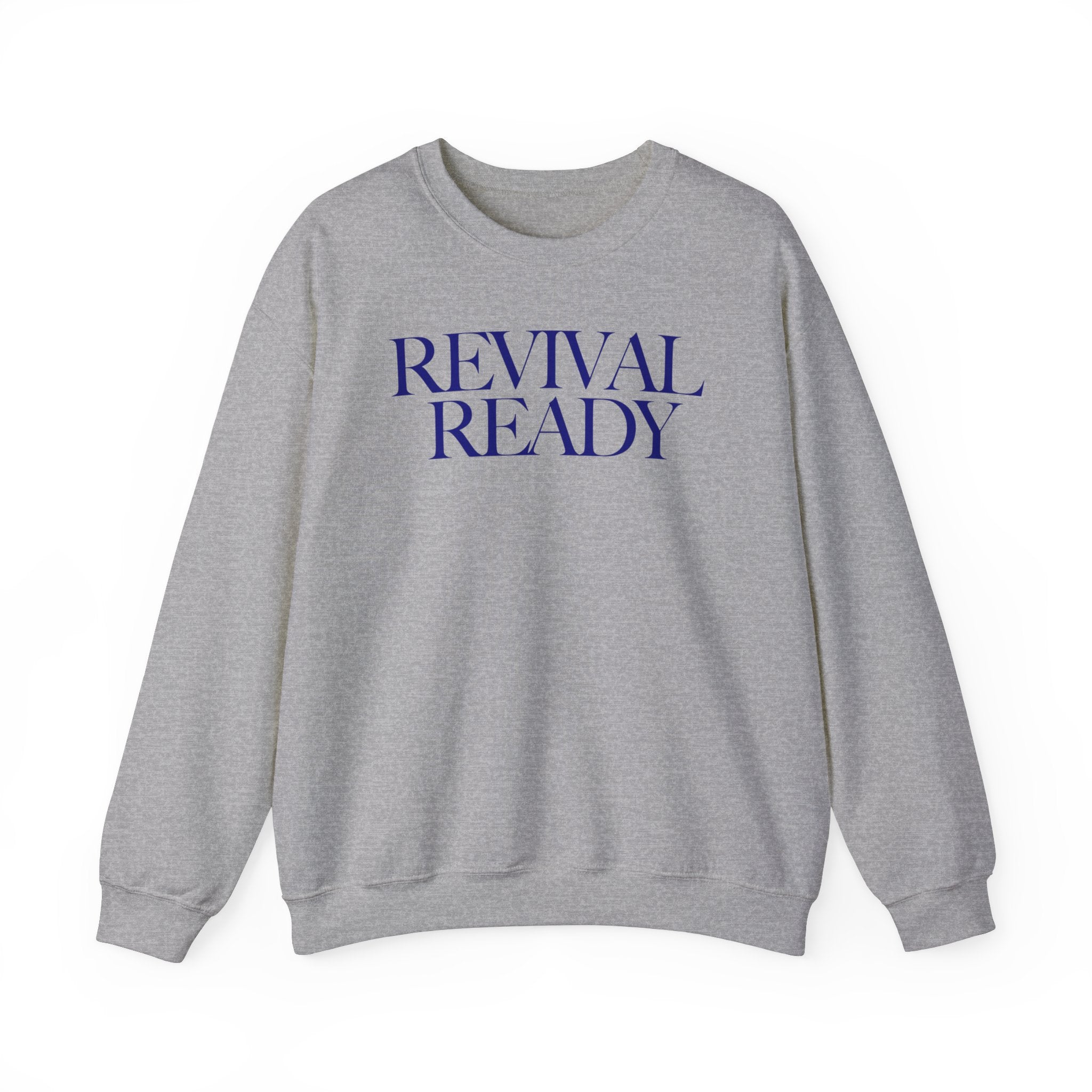 Revival Ready- Crewneck Sweatshirt